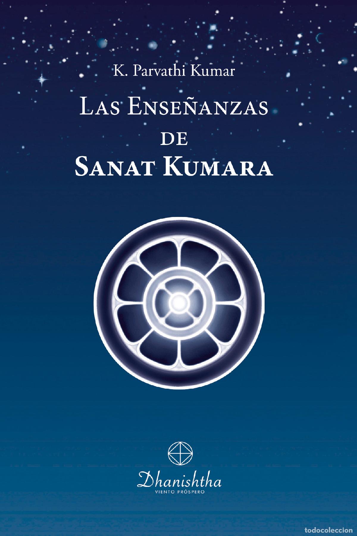 Libri: LAS ENSE&Ntilde;ANZAS DE SANAT KUMARA - KAMBHAMPATI PARVATHI KUMAR