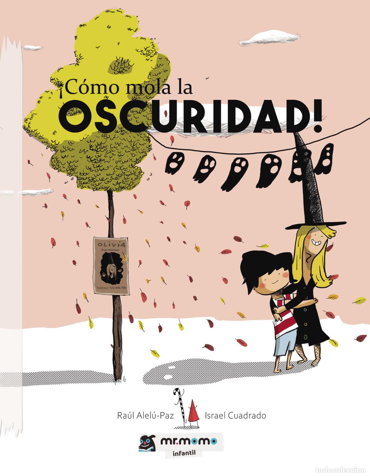 B&uuml;cher: &iexcl;C&oacute;mo mola la oscuridad! - Ra&uacute;l Alel&uacute;-Paz