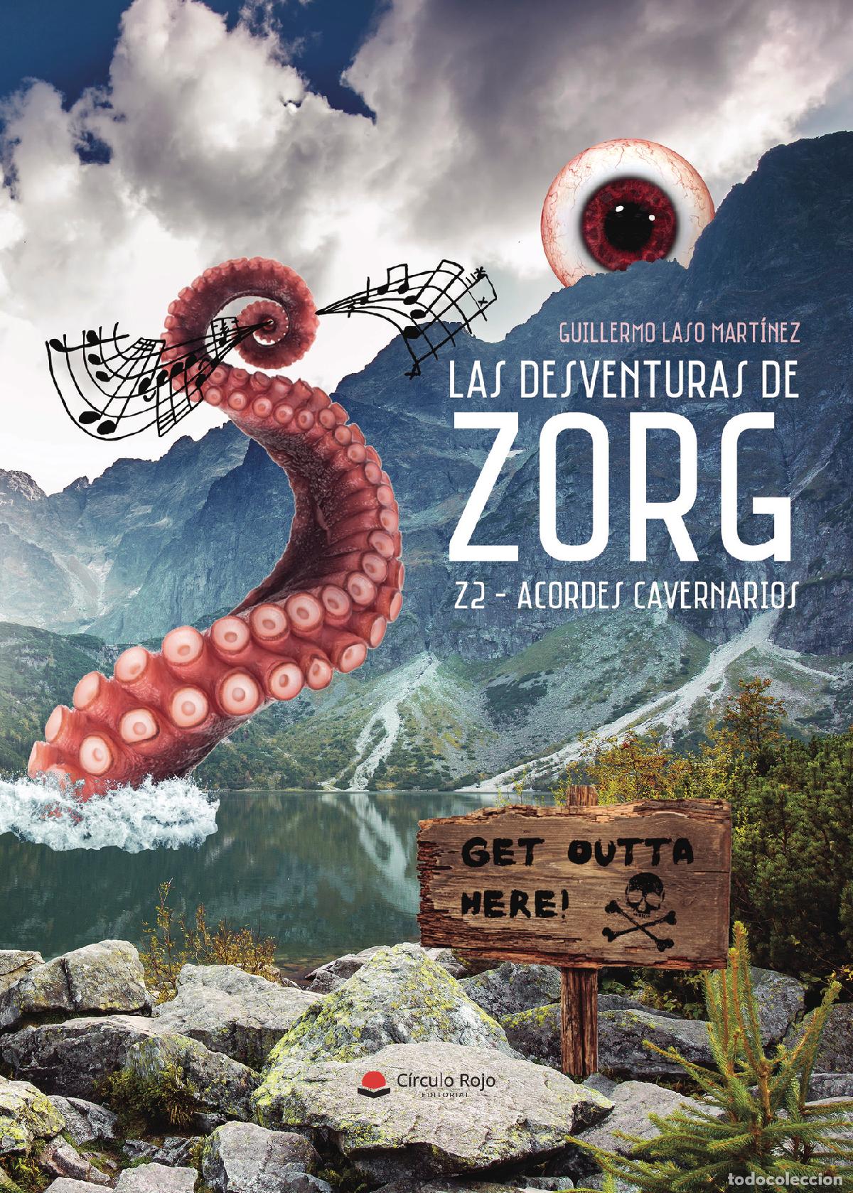 Libri: Las desventuras de Zorg. Z2: Acordes cavernarios - Guillermo Laso Mart&iacute;nez