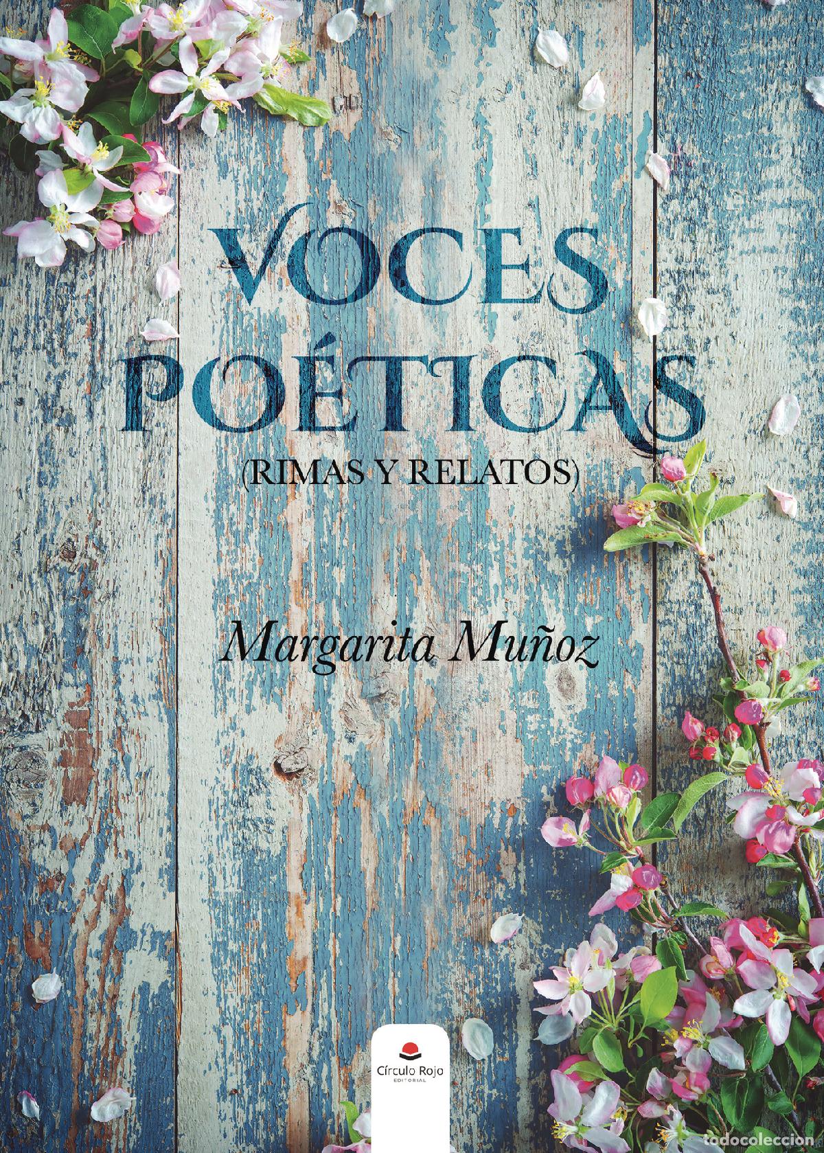 Libri: VOCES PO&Eacute;TICAS (Rimas y Relatos) - Margarita Mu&ntilde;oz