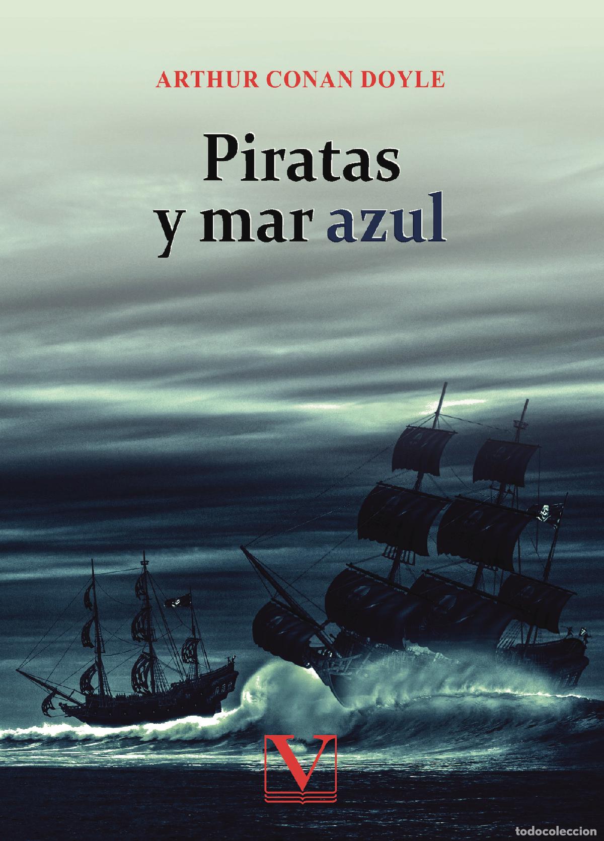 Libros: Piratas y mar azul - Arthur Conan Doyle - Foto 1