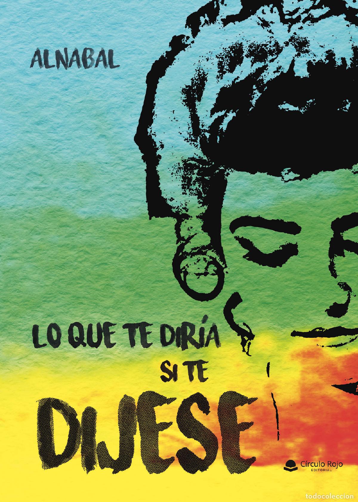 Libros: Lo que te dir&iacute;a si te dijese - Alnabal - Foto 1