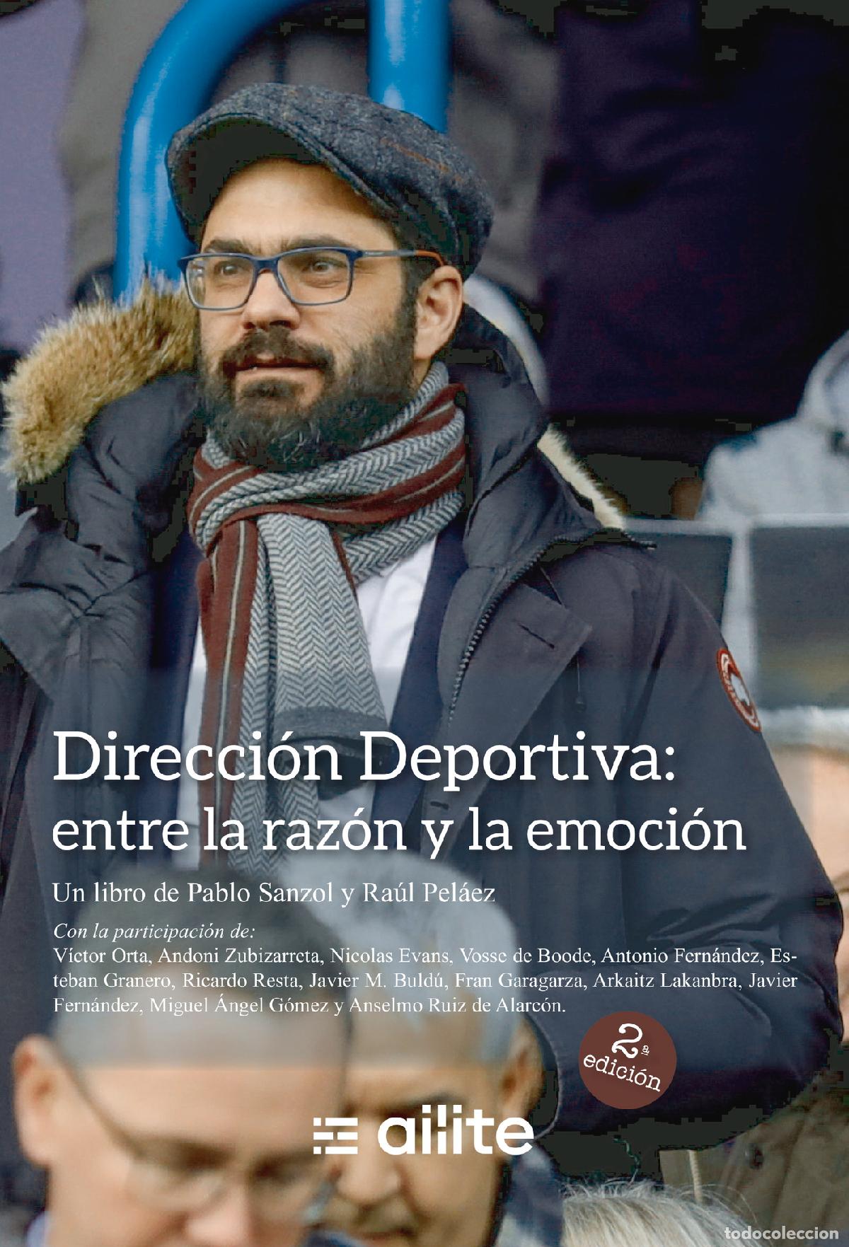 Libri: Direcci&oacute;n Deportiva: entre la raz&oacute;n y la emoci&oacute;n - Ra&uacute;l Pel&aacute;ez Blanco