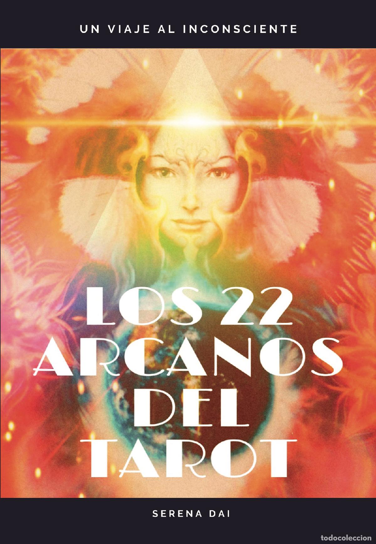 books: Los 22 arcanos del tarot - Un viaje al inconsciente - Serena Dai