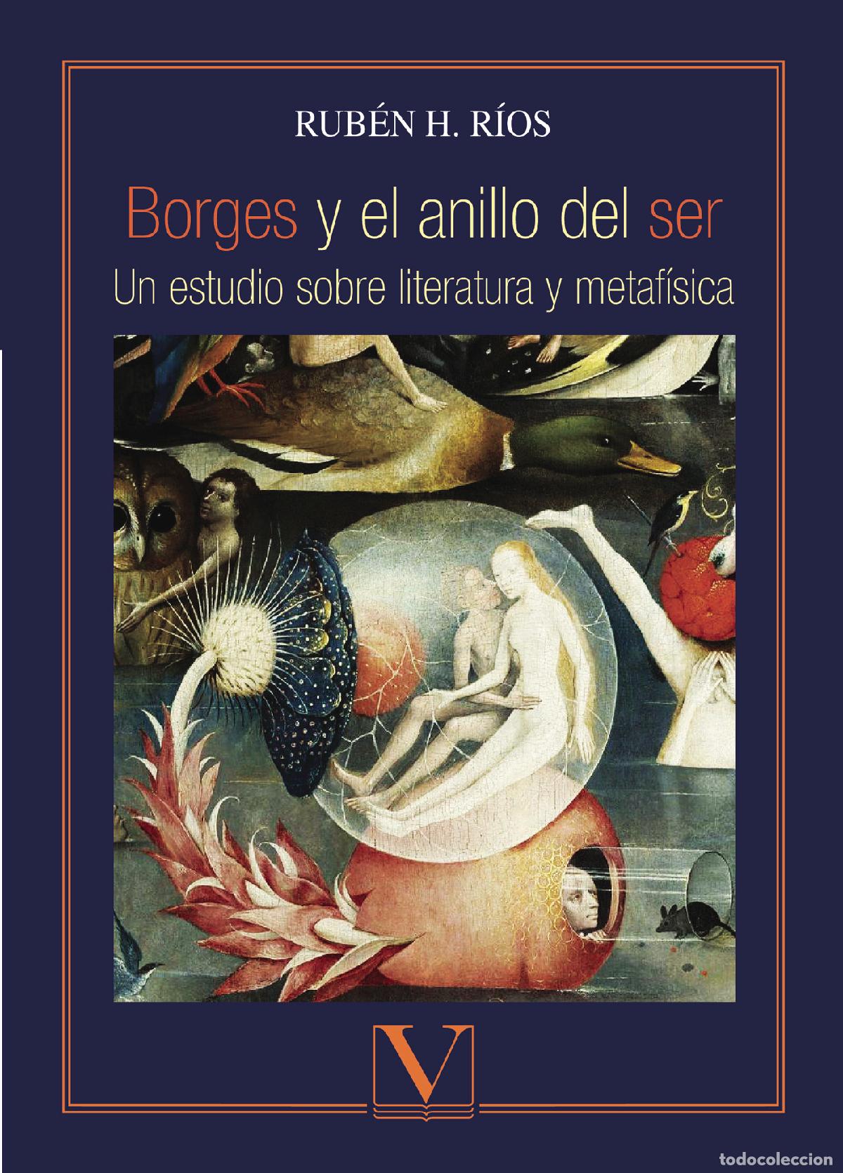 Libros: Borges y el anillo del ser - Rub&eacute;n H. R&iacute;os - Foto 1