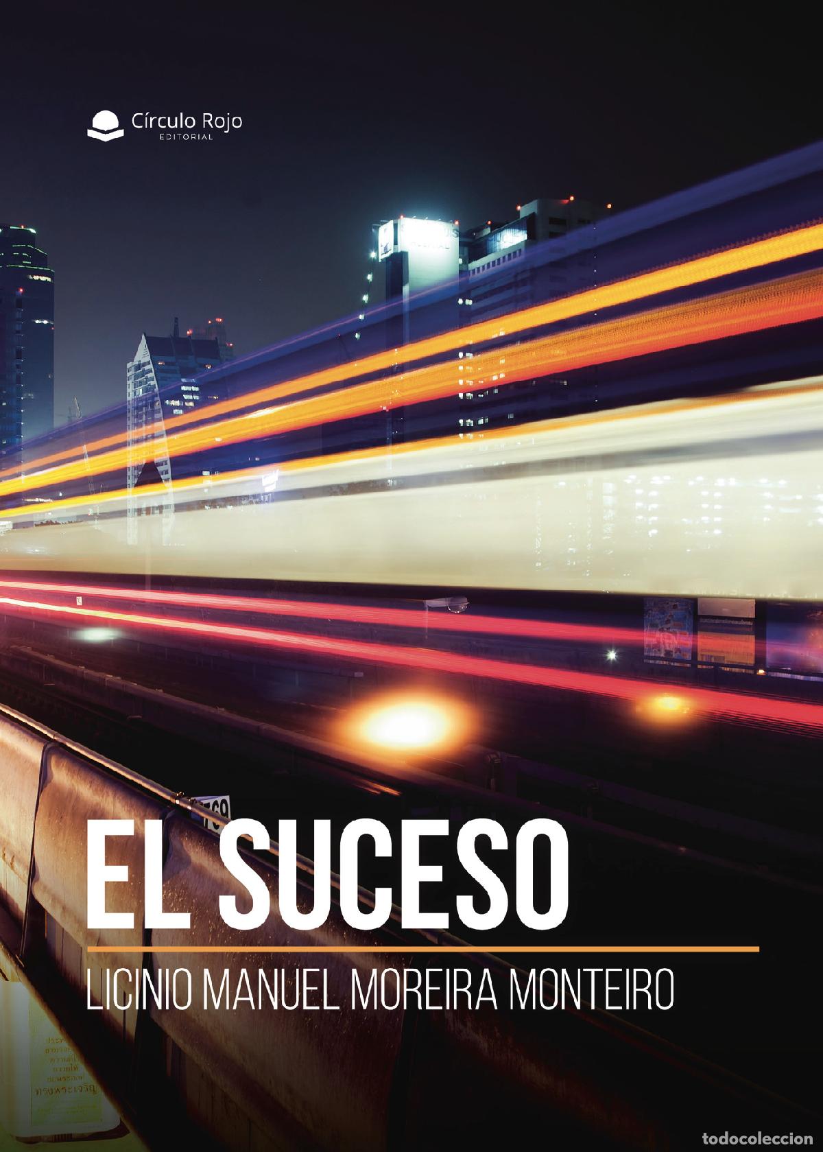 Libros: El suceso - Licinio Manuel Moreira Monteiro - Foto 1
