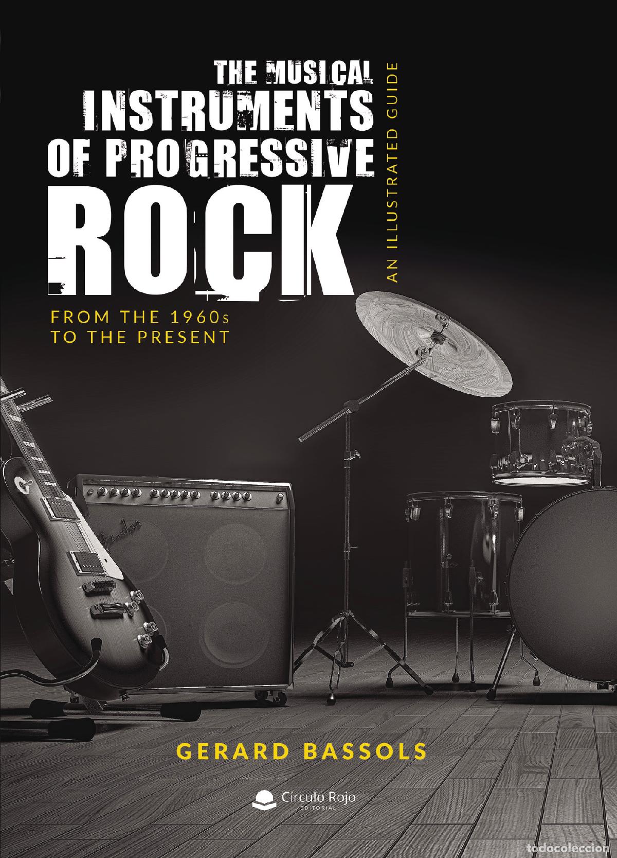 B&uuml;cher: The Musical Instruments of Progressive Rock - Gerard Bassols