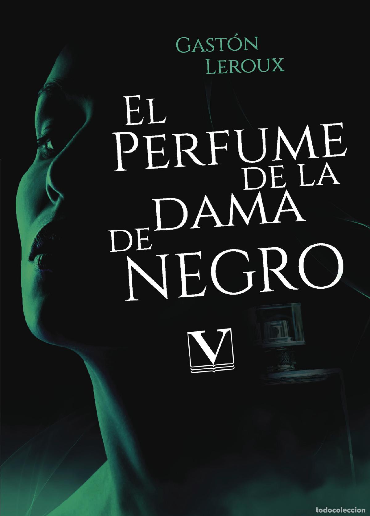 Libros: El perfume de la dama de negro - Gast&oacute;n Leroux - Foto 1