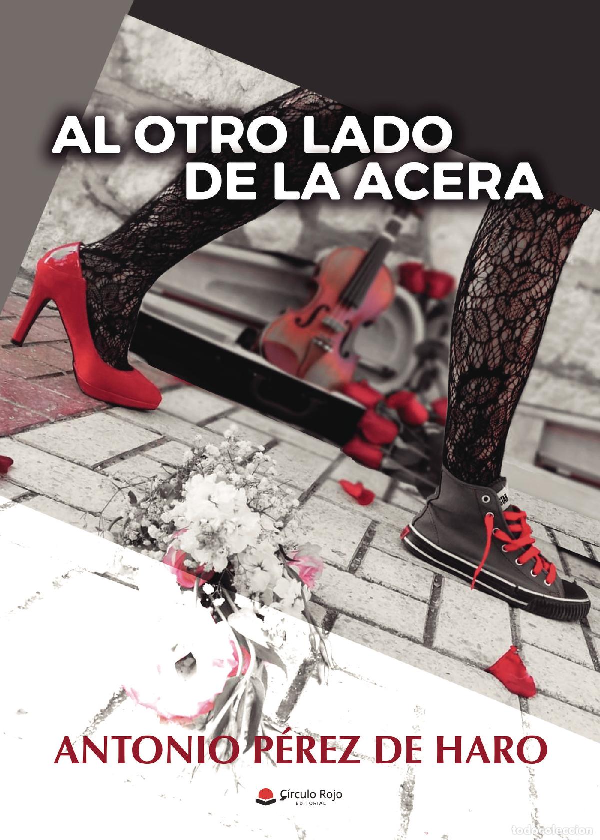 B&uuml;cher: Al otro lado de la acera - Antonio P&eacute;rez De Haro