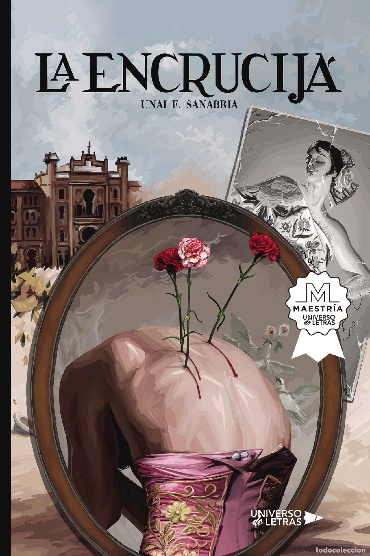 B&uuml;cher: LA ENCRUCIJ&Aacute; - Unai F. Sanabria