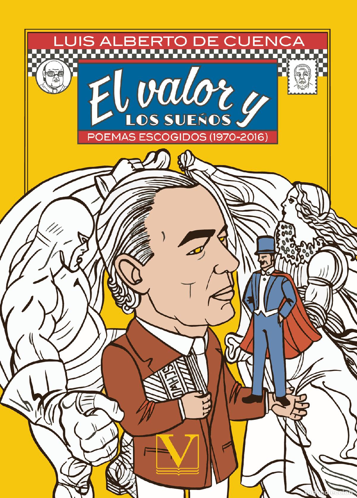 Libros: El valor y los sue&ntilde;os - Luis Alberto De Cuenca - Foto 1