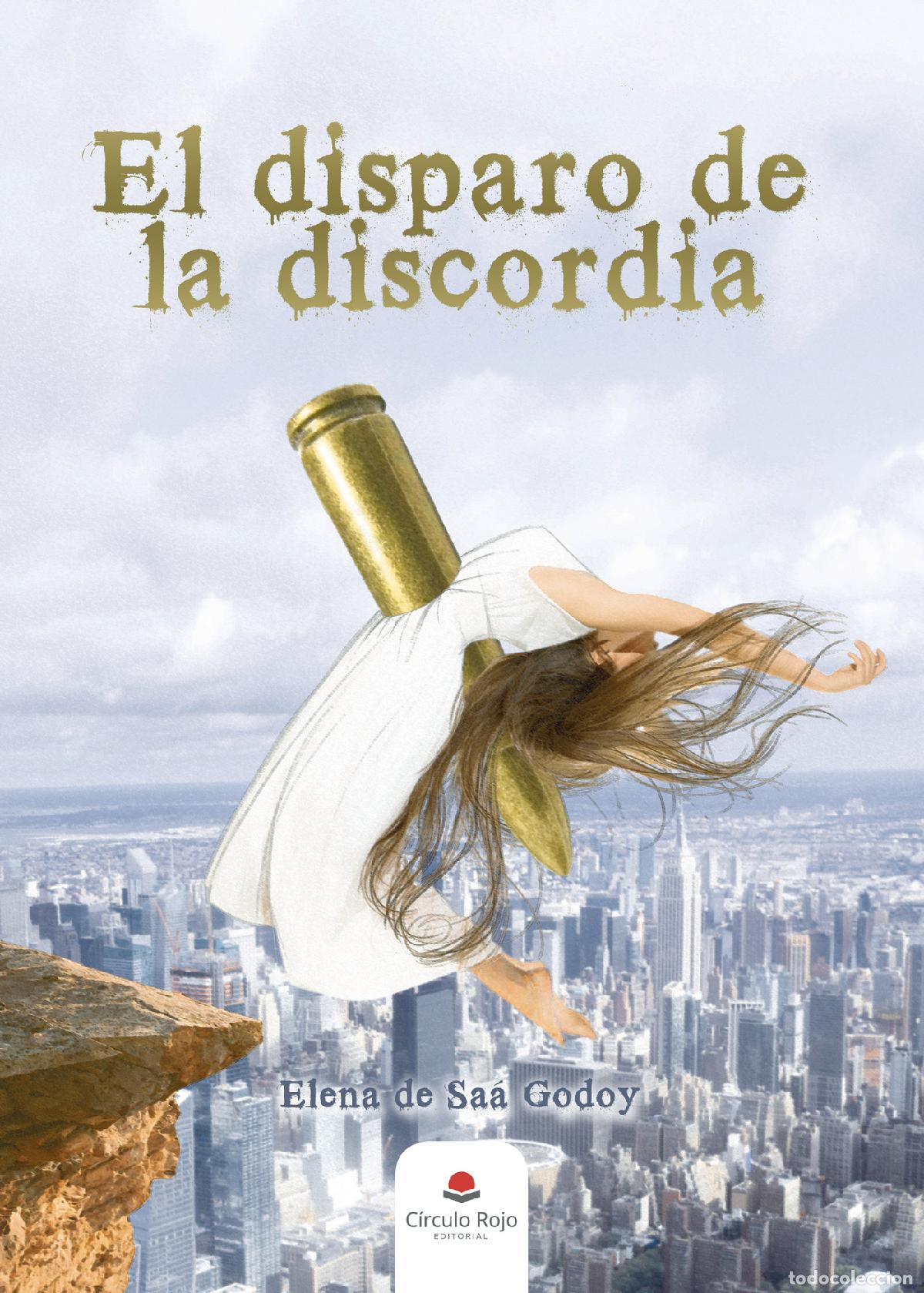 B&uuml;cher: El disparo de la discordia - Elena de Sa&aacute; Godoy