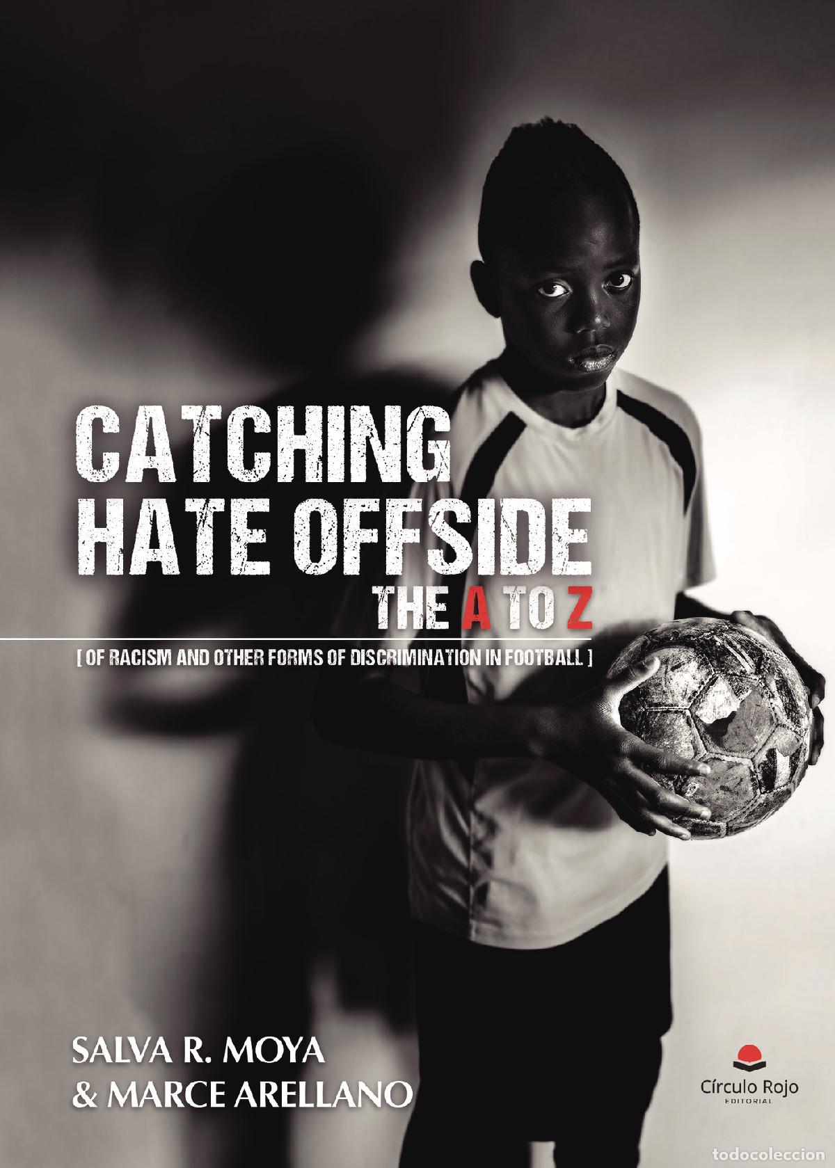 B&uuml;cher: Catching Hate Offside - The A to Z of racism and other forms of discrimination in football - Salva R