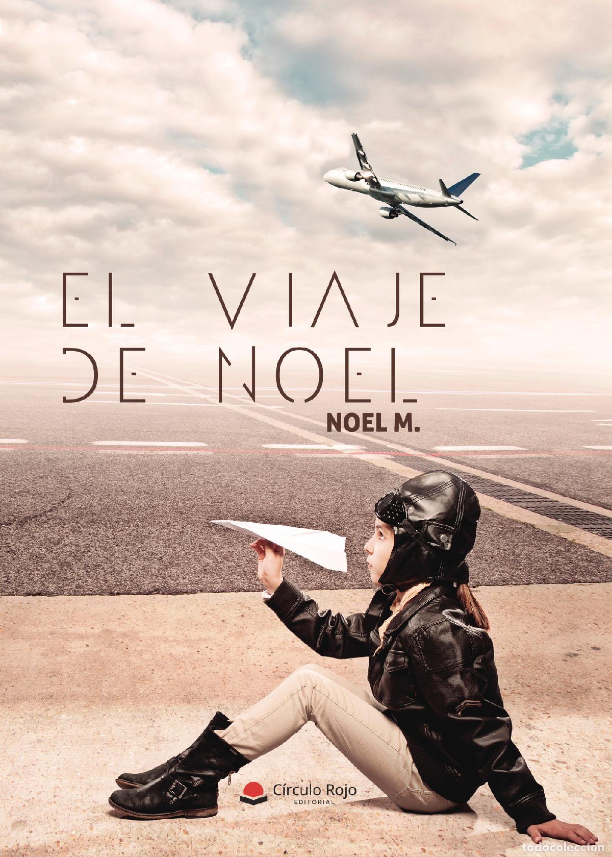 Libros: El viaje de Noel - Noel M. - Foto 1