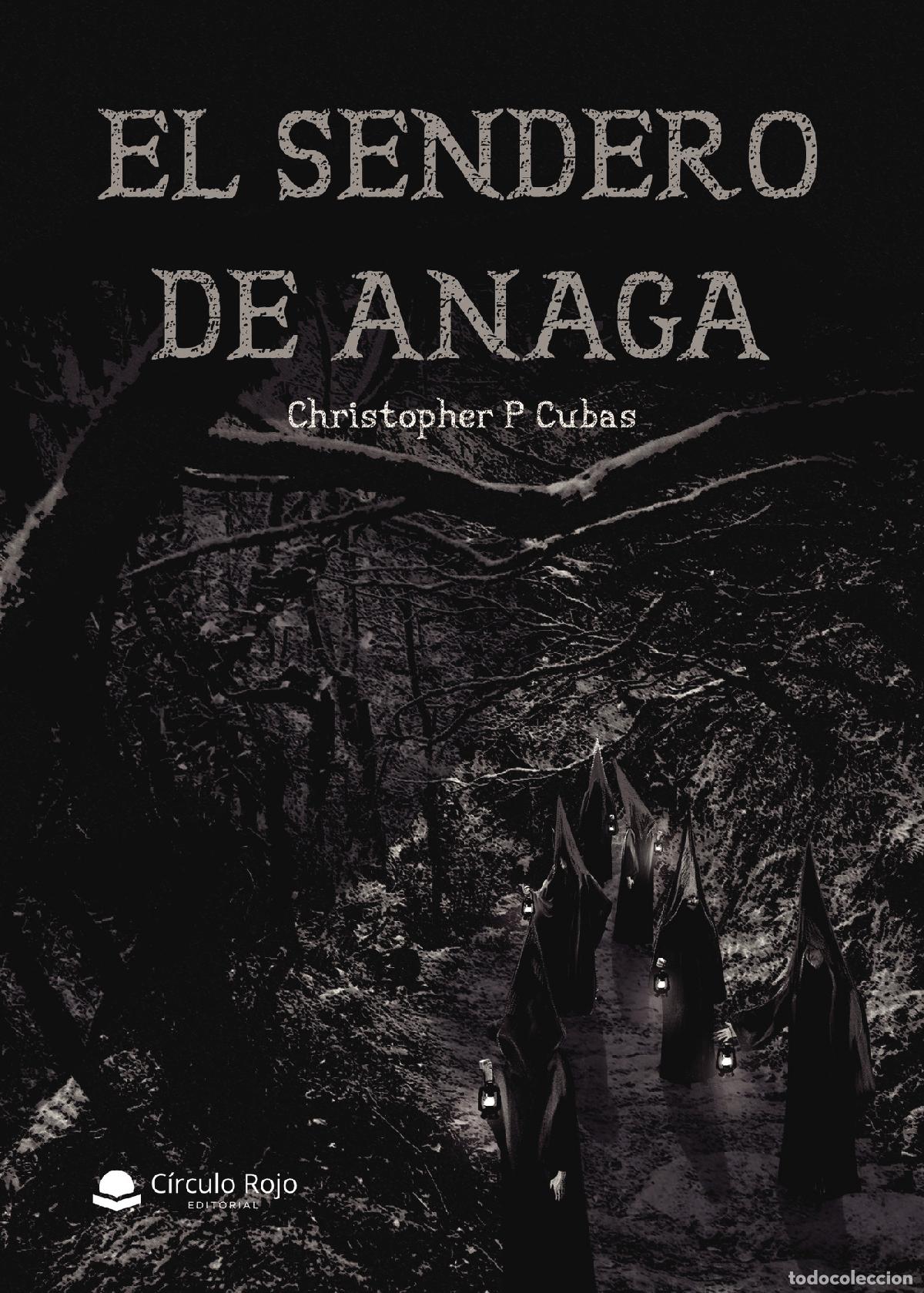 Libros: El sendero de Anaga - Christopher P Cubas - Foto 1