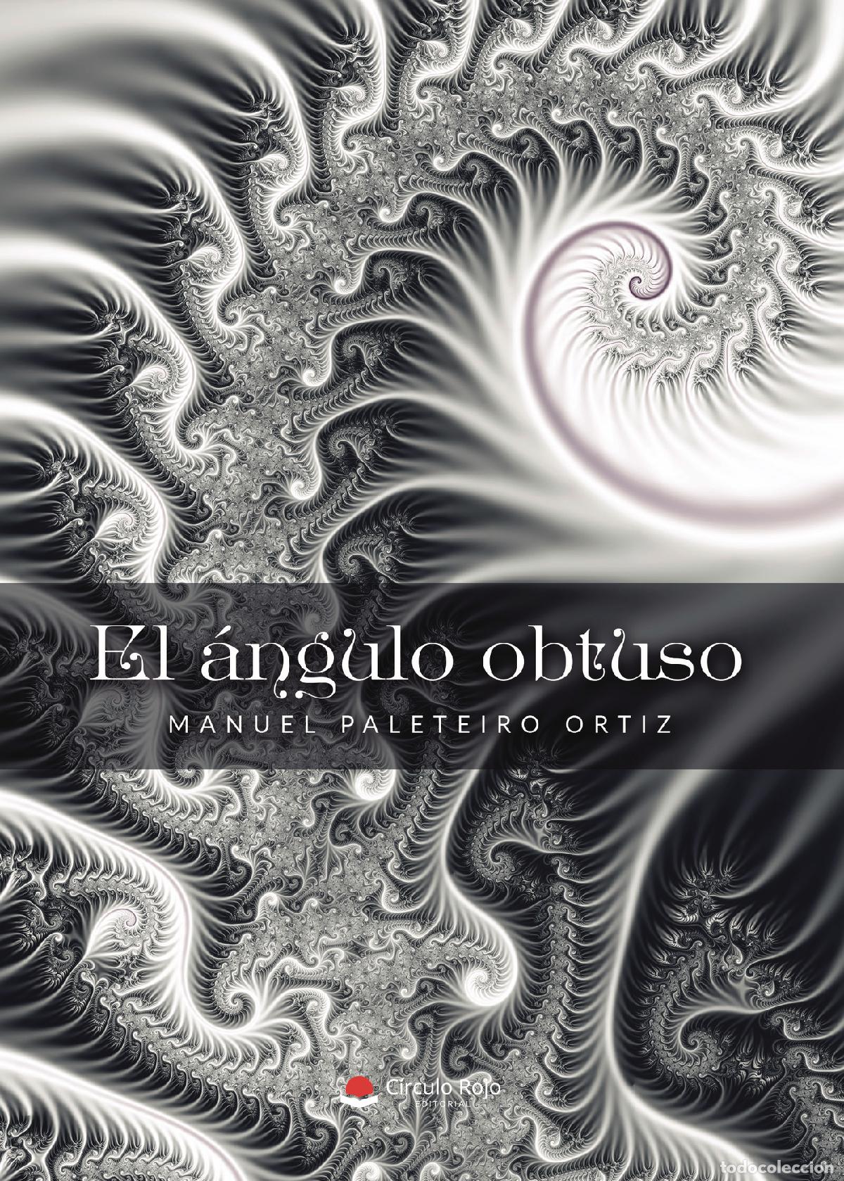 Libri: El &aacute;ngulo obtuso - Manuel Paleteiro Ortiz