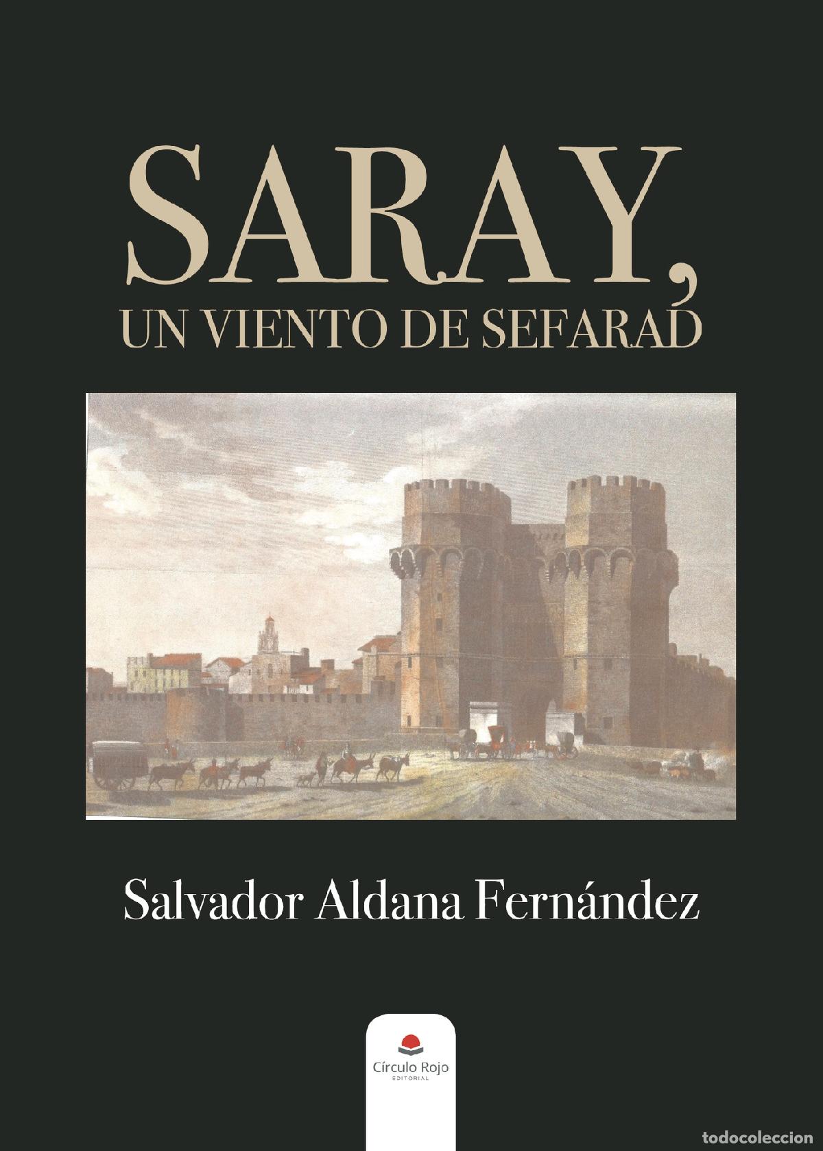 Libri: Saray, un viento de Sefarad - Salvador Aldana Fern&aacute;ndez