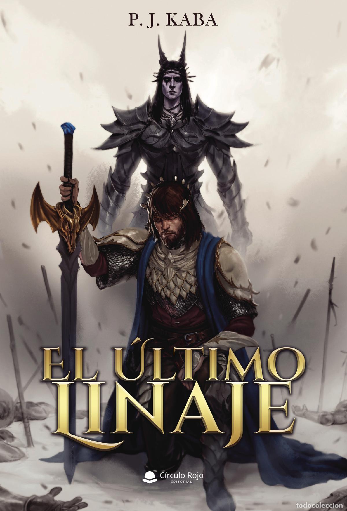 Libros: El &uacute;ltimo linaje - P. J Kaba - Foto 1