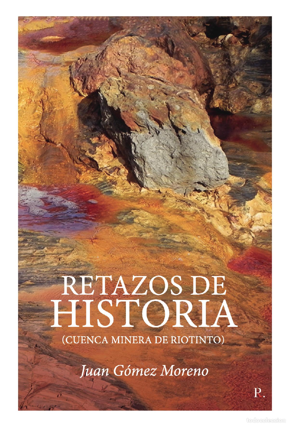 Libri: Retazos de Historia - Juan G&oacute;mez Moreno