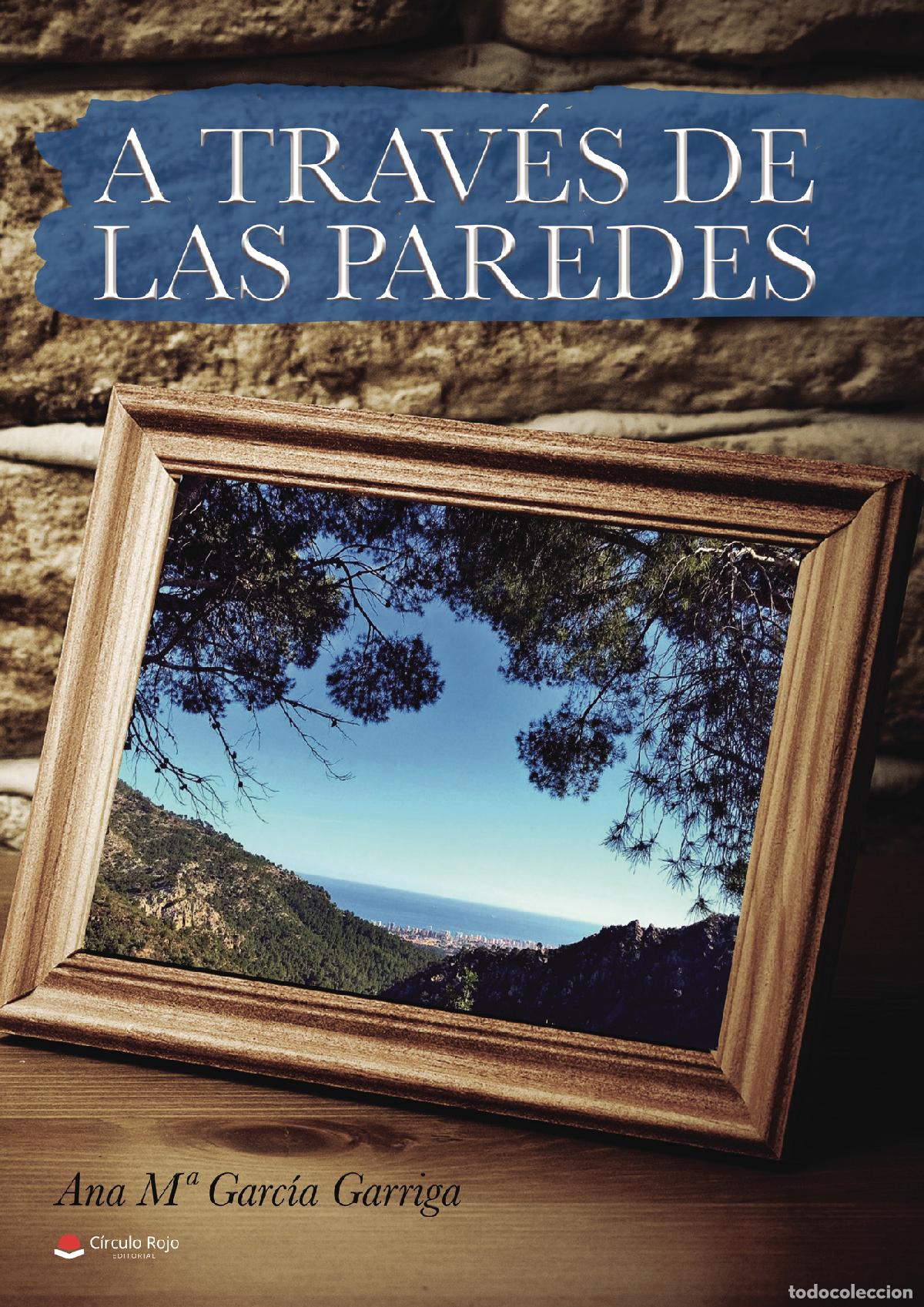 Libros: A trav&eacute;s de las paredes - Ana M&ordf; Garc&iacute;a Garriga