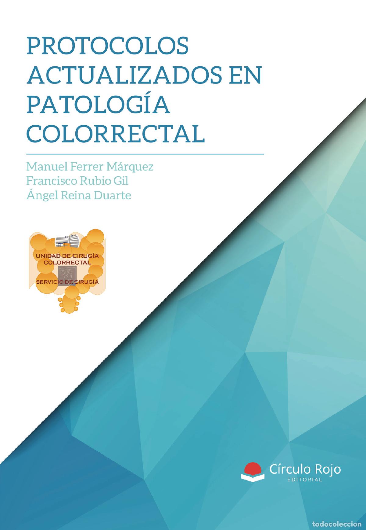 Libri: Protocolos actualizados en patolog&iacute;a colorrectal - Manuel Ferrer M&aacute;rquez