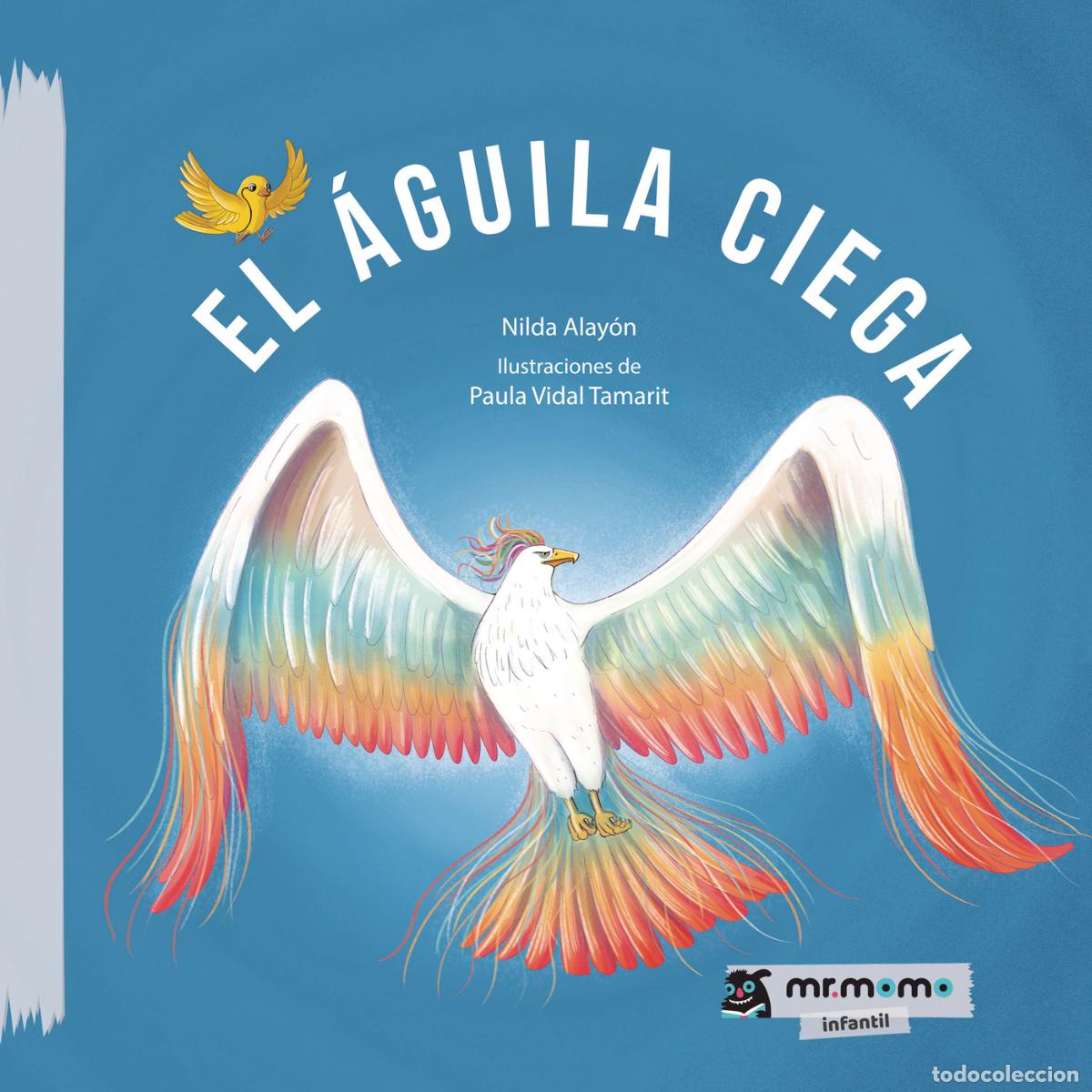 Libri: El &aacute;guila ciega - Nilda Alay&oacute;n