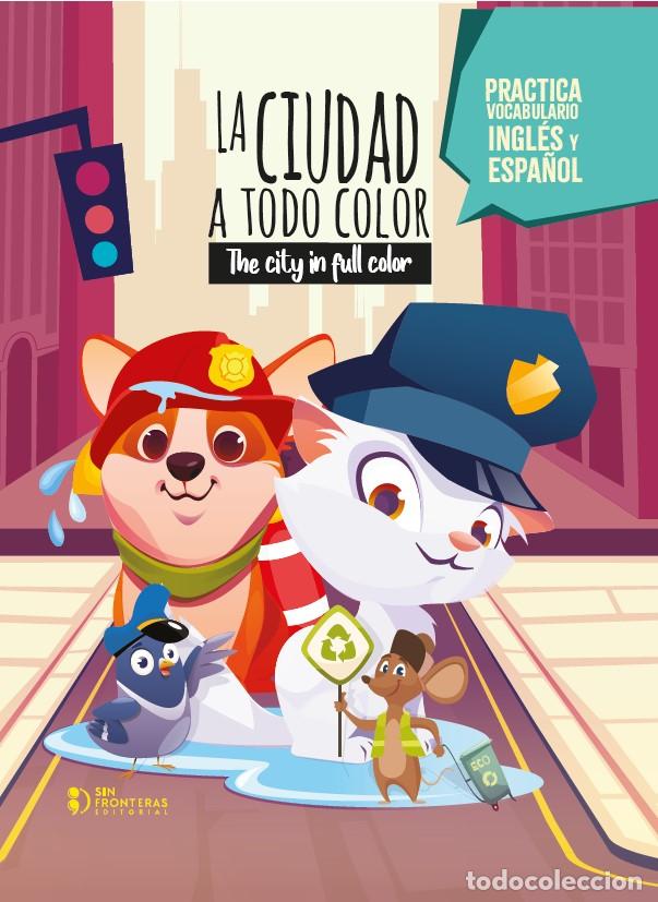 Libri: La ciudad a todo color - Varios Autores