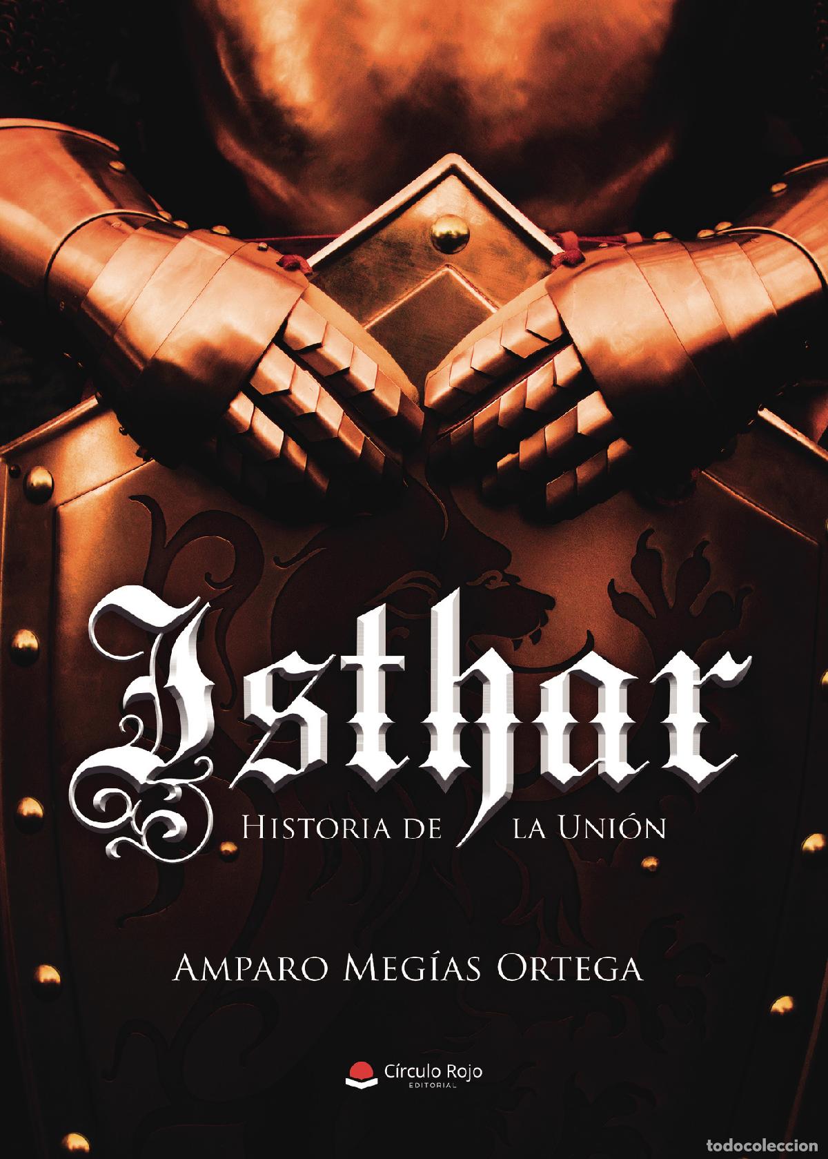 Libri: Isthar. Historia de la Uni&oacute;n - Amparo Meg&iacute;as Ortega