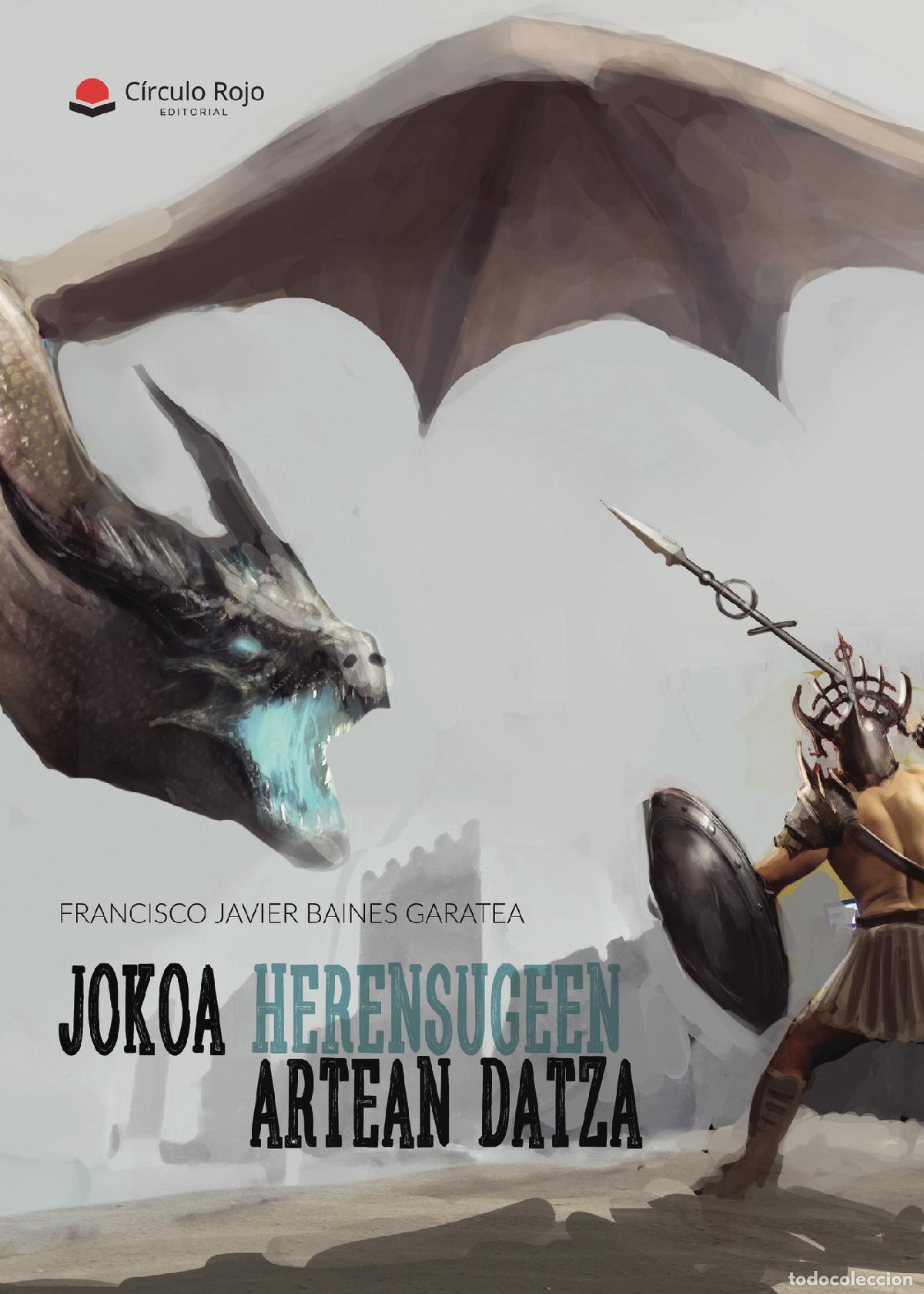 Libri: JOKOA HERENSUGEEN ARTEAN DATZA - Francisco Javier Baines Garatea