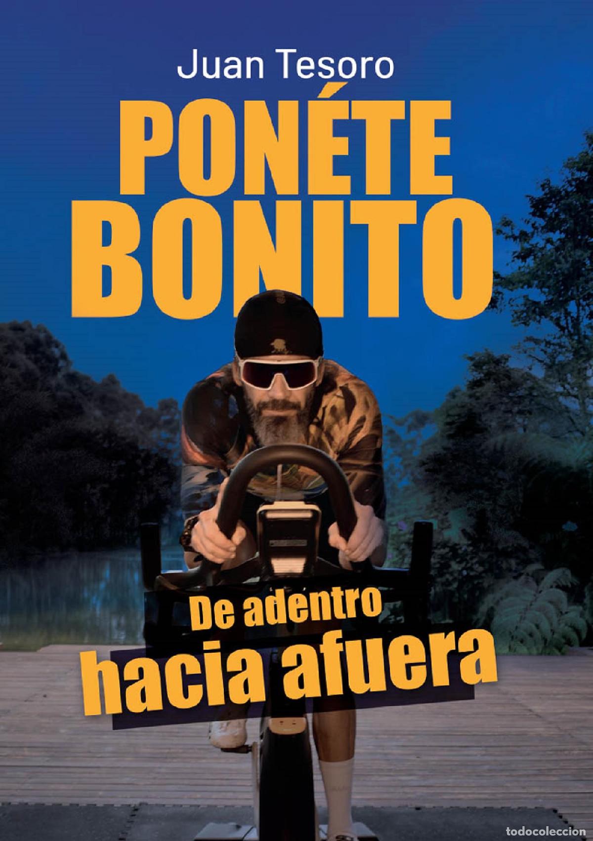 Libros: Pon&eacute;te bonito - Juan Tesoro - Foto 1