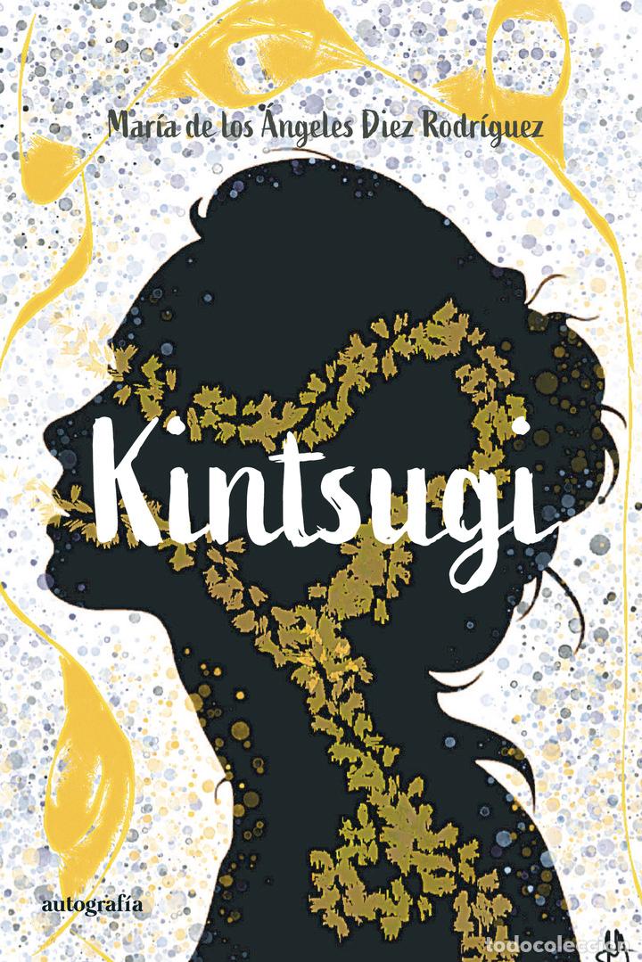 Libros: Kintsugi - Mar&iacute;a de los &Aacute;ngeles - Foto 1