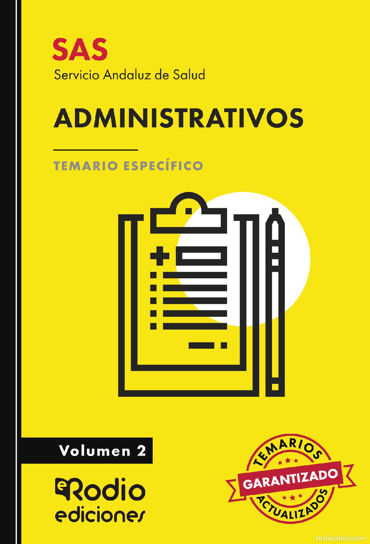 Libri: SAS 2024. Administrativos. Temario Espec&iacute;fico. Volumen 2. Servicio Andaluz de Salud - EDICIONES RODI