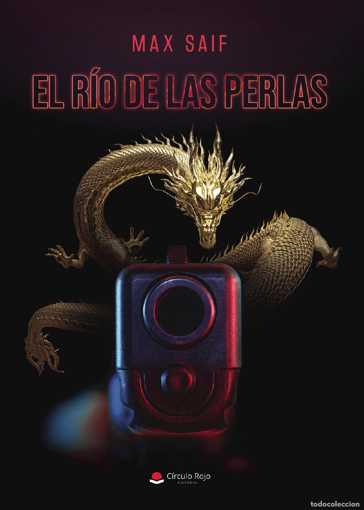 Libros: El r&iacute;o de las perlas - Max Saif - Foto 1