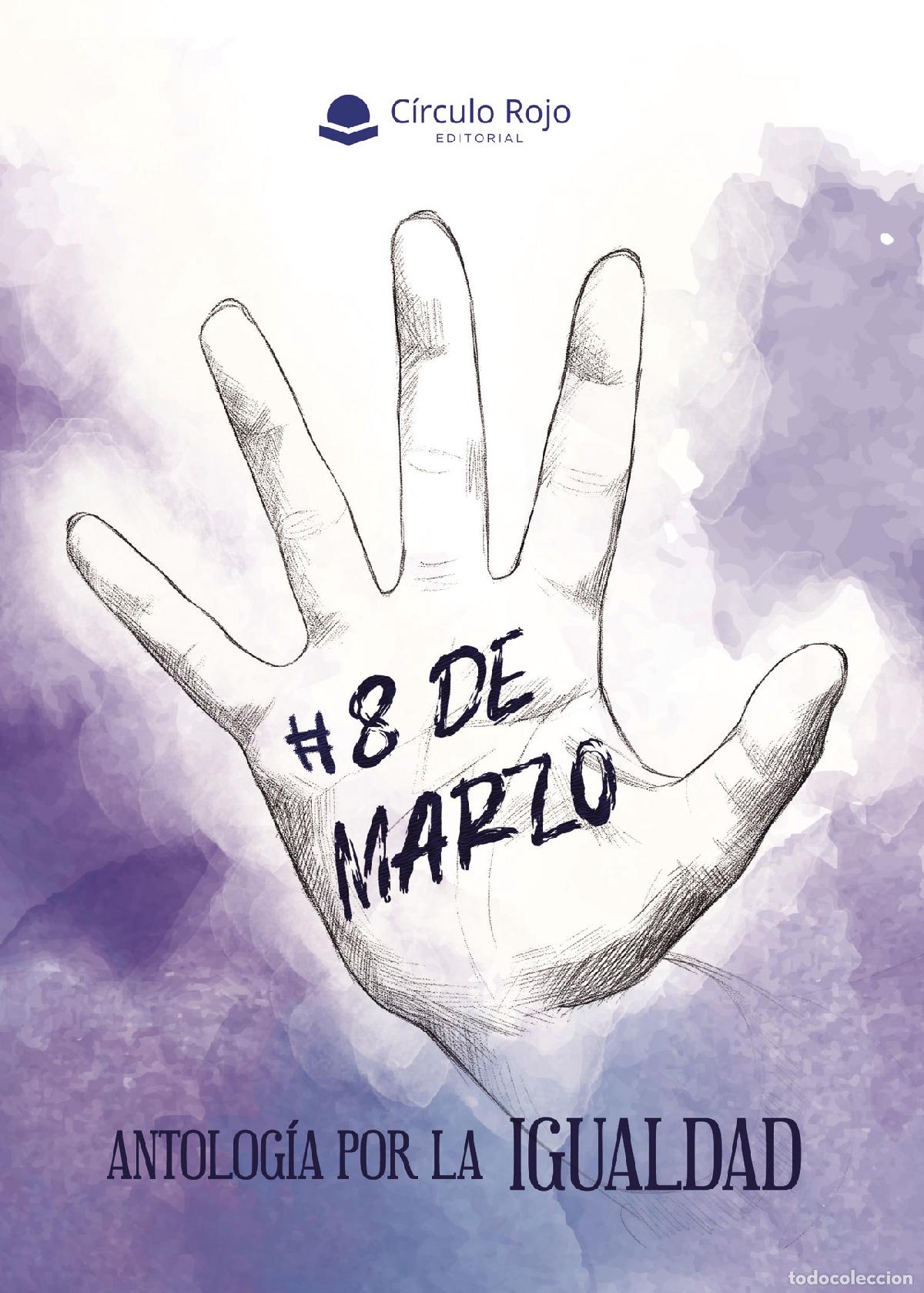 Libri: #8demarzo. Antolog&iacute;a por la igualdad - VV.AA.
