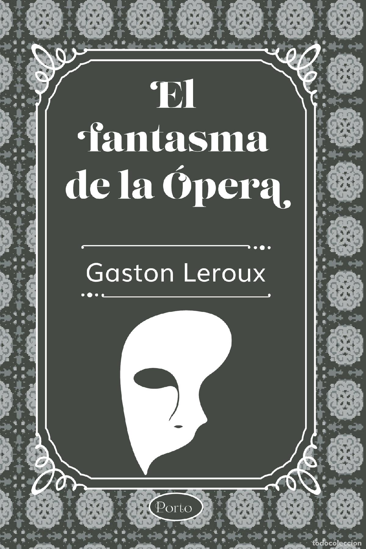 Libros: El fantasma de la &oacute;pera - Gaston Leroux - Foto 1