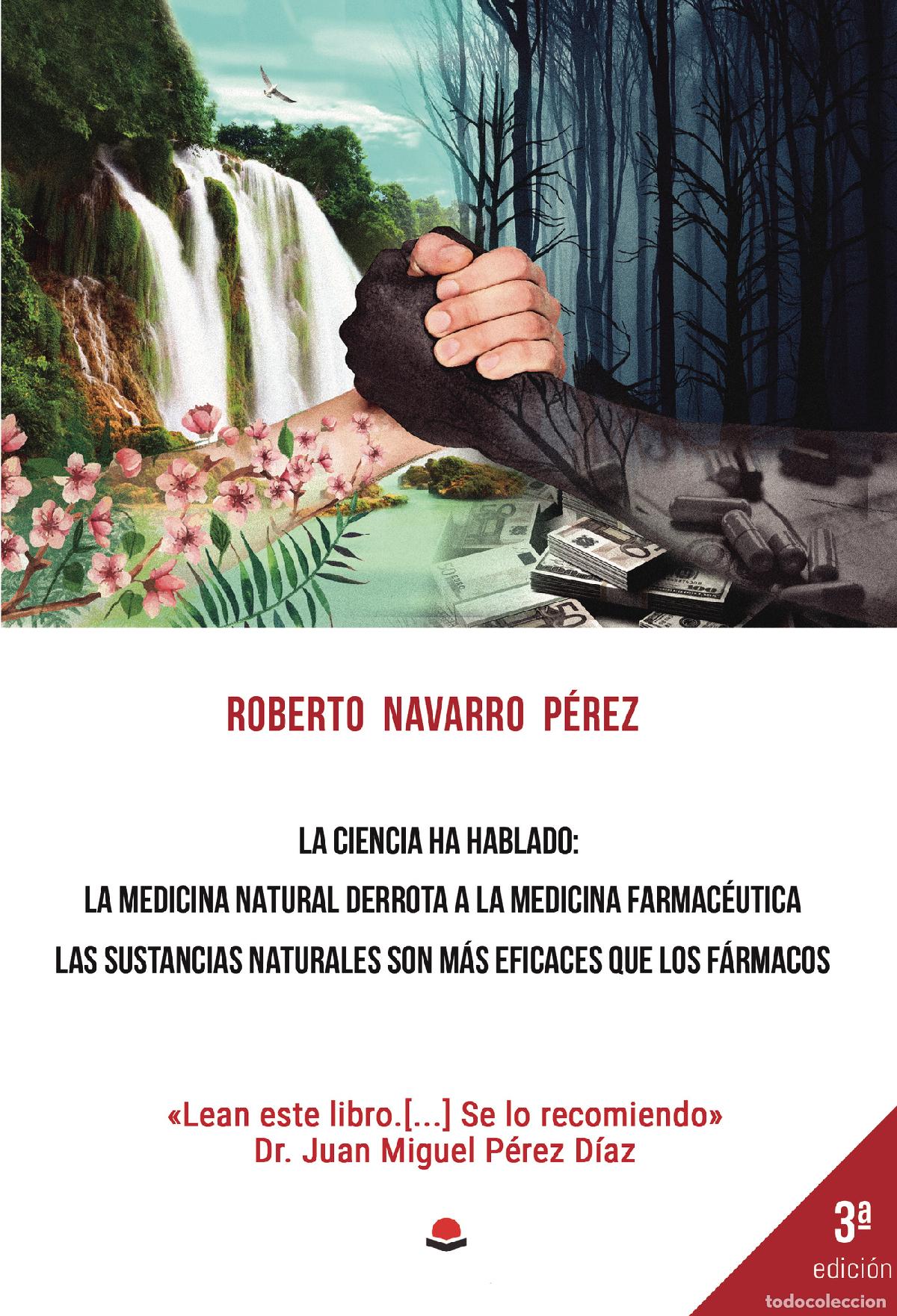 Libri: La ciencia ha hablado: la medicina natural derrota a la medicina farmac&eacute;utica. Las sustancias natura