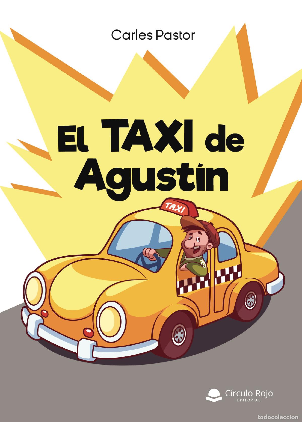 Libri: El taxi de Agust&iacute;n - Carles Pastor