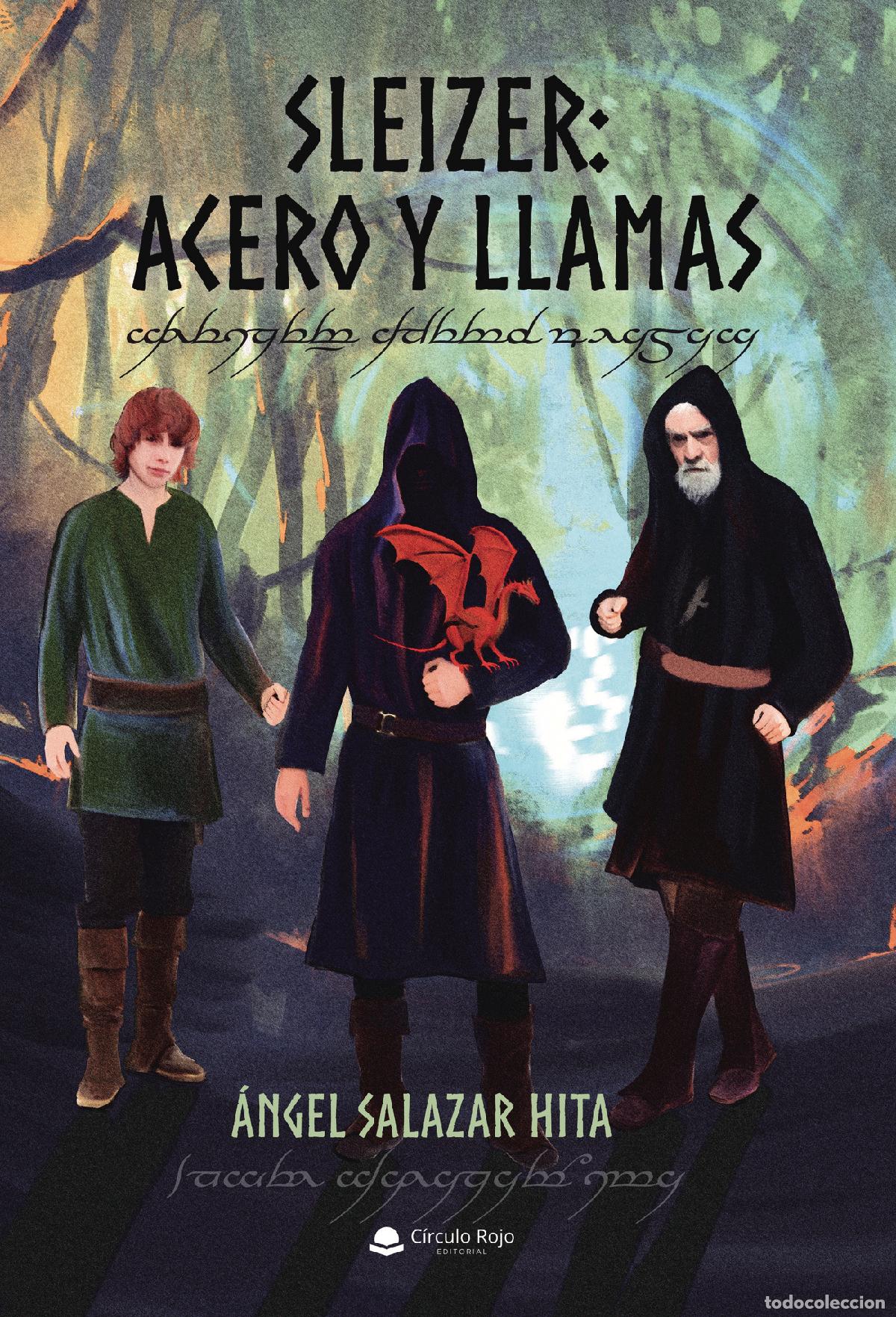 Libri: Sleizer. Acero y Llamas - &Aacute;ngel Salazar Hita