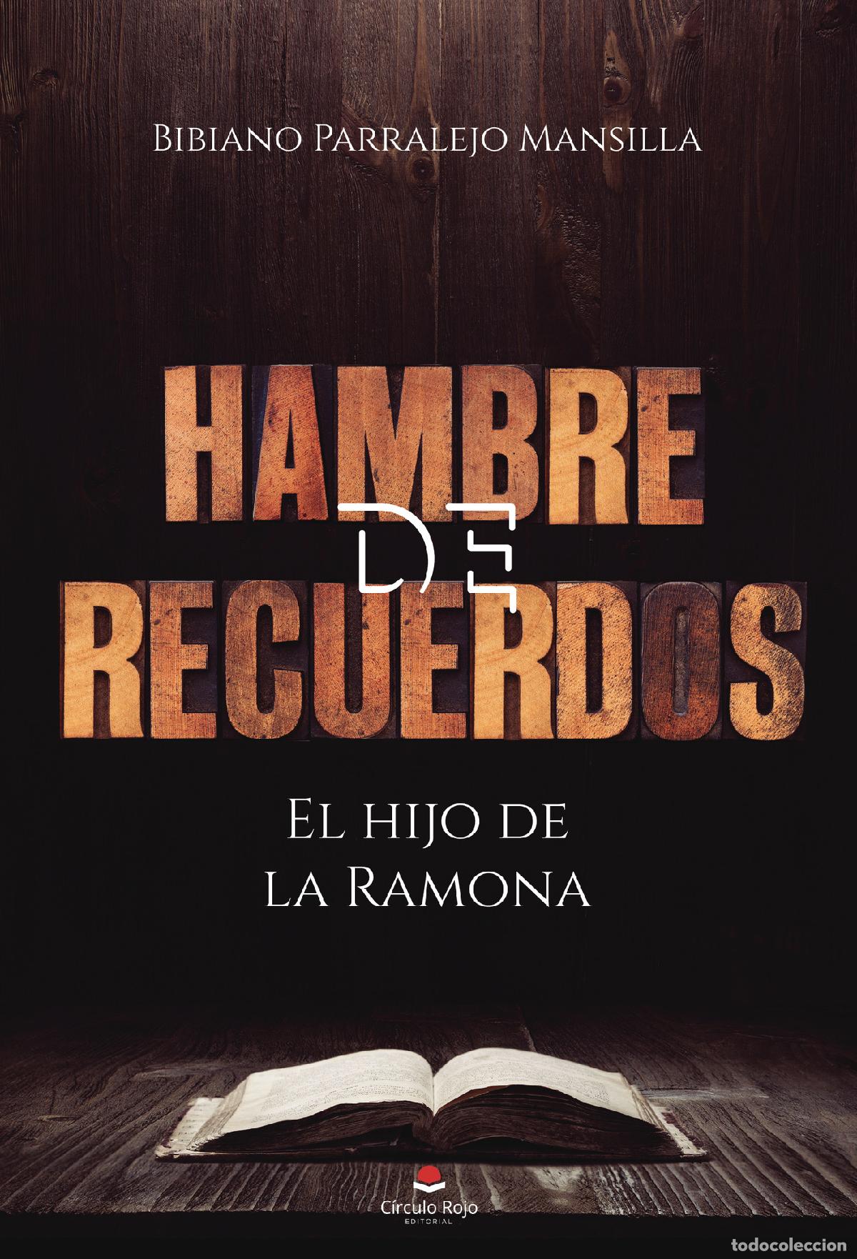 Libri: Hambre de Recuerdos. El hijo de la Ramona - Bibiano Parralejo Mansilla