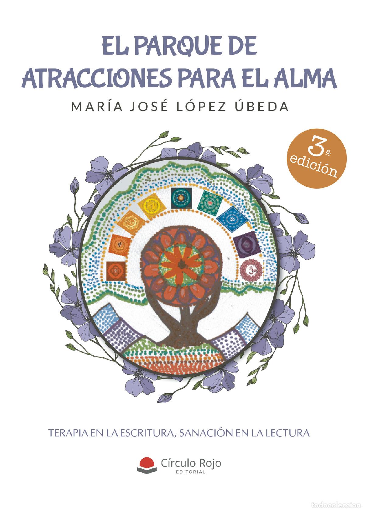 Libri: El parque de atracciones para el alma - Mar&iacute;a Jos&eacute; L&oacute;pez &Uacute;beda