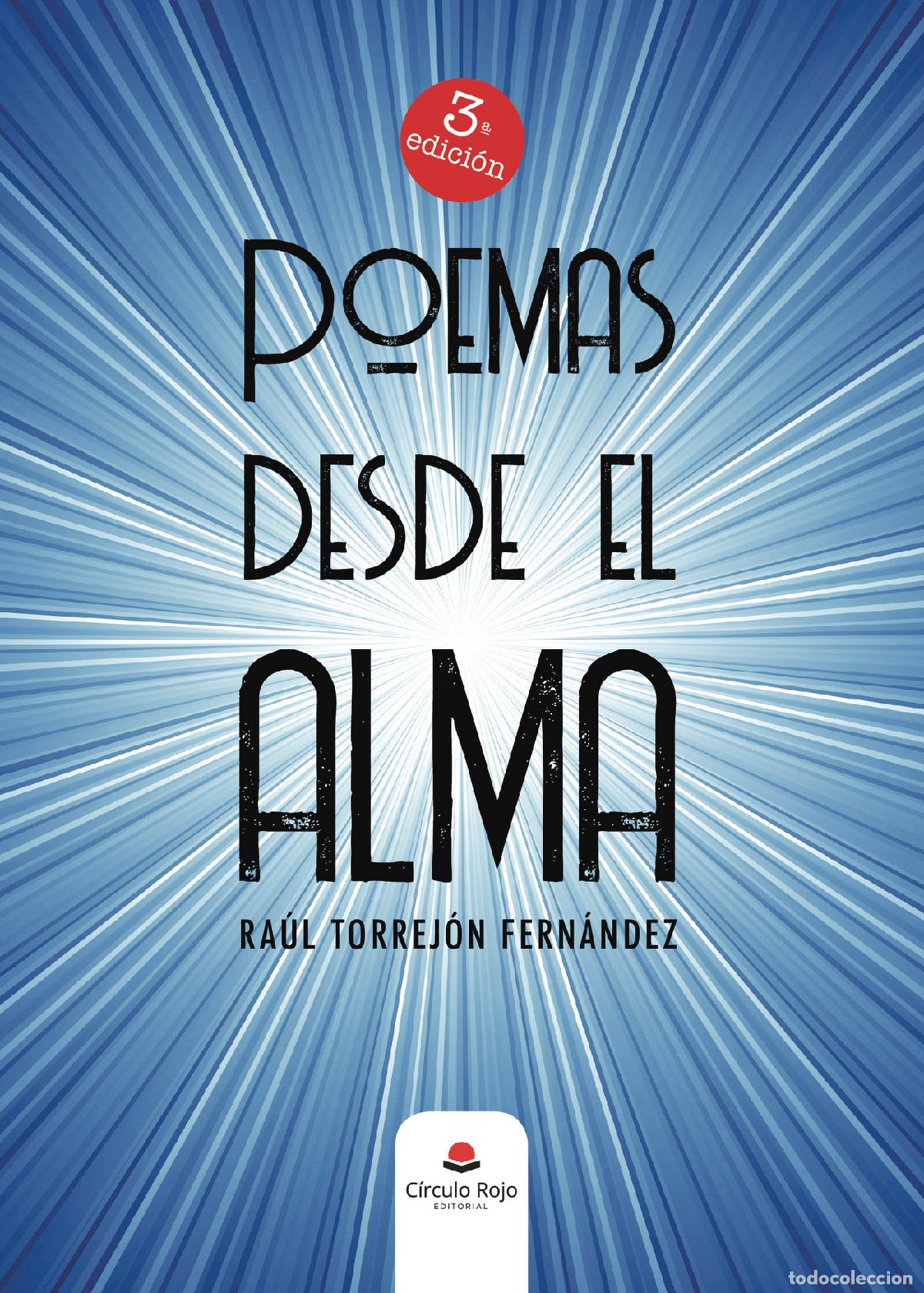 Libri: Poemas desde el alma - Ra&uacute;l Torrej&oacute;n Fern&aacute;ndez