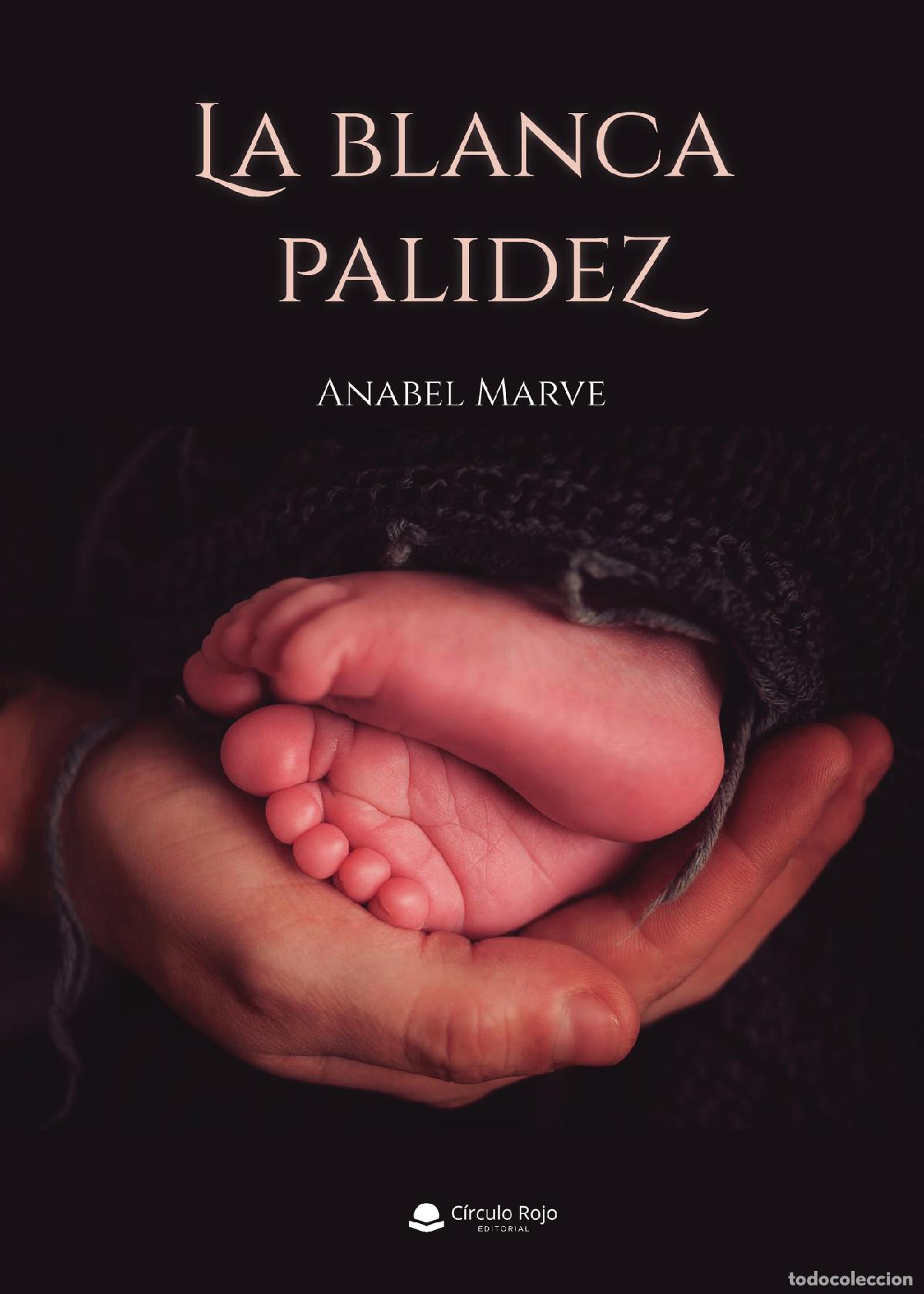 Libri: La blanca palidez - Anabel Marve