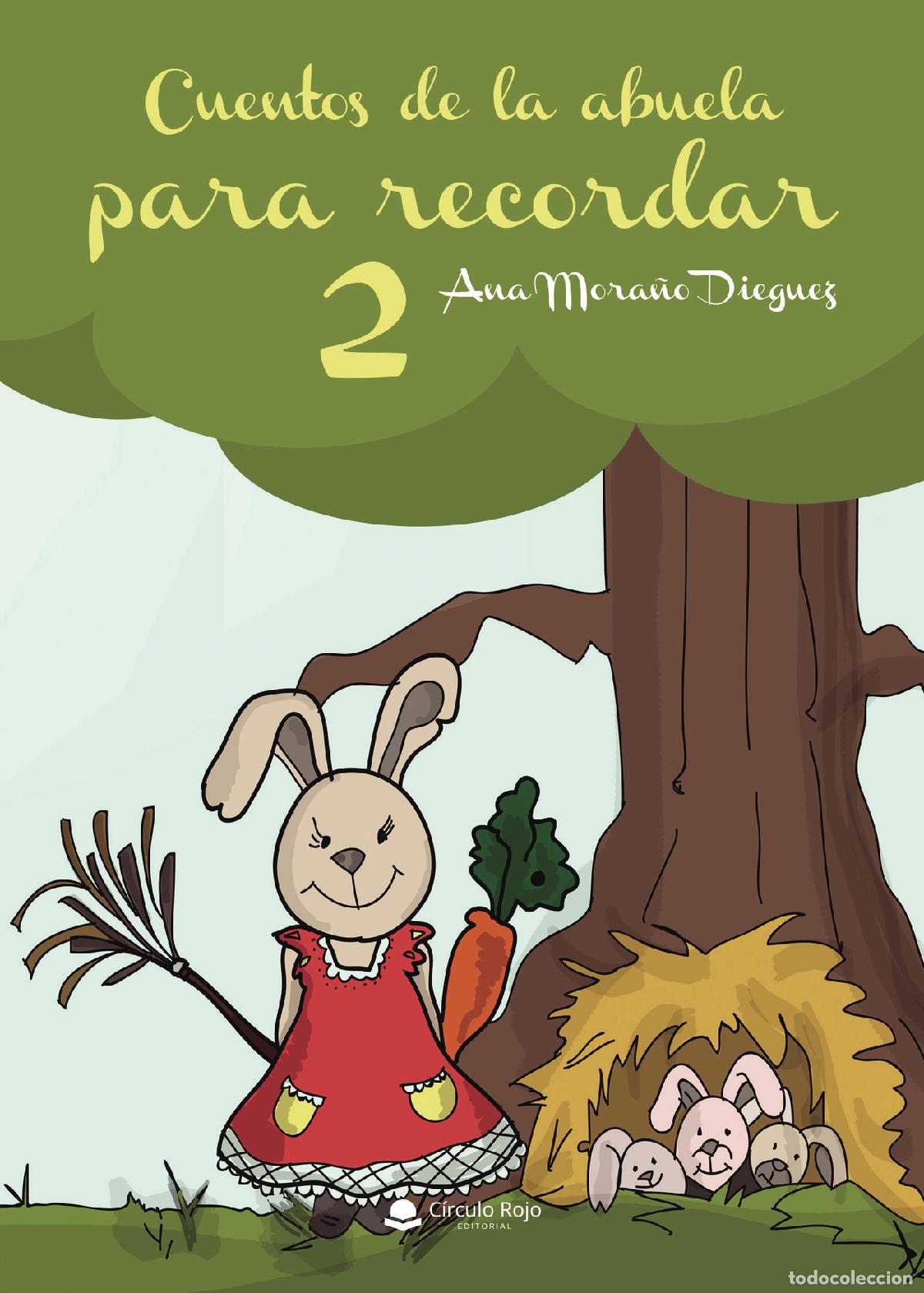 Libros: Cuentos de la abuela para recordar 2 - Ana Mora&ntilde;o Dieguez - Foto 1