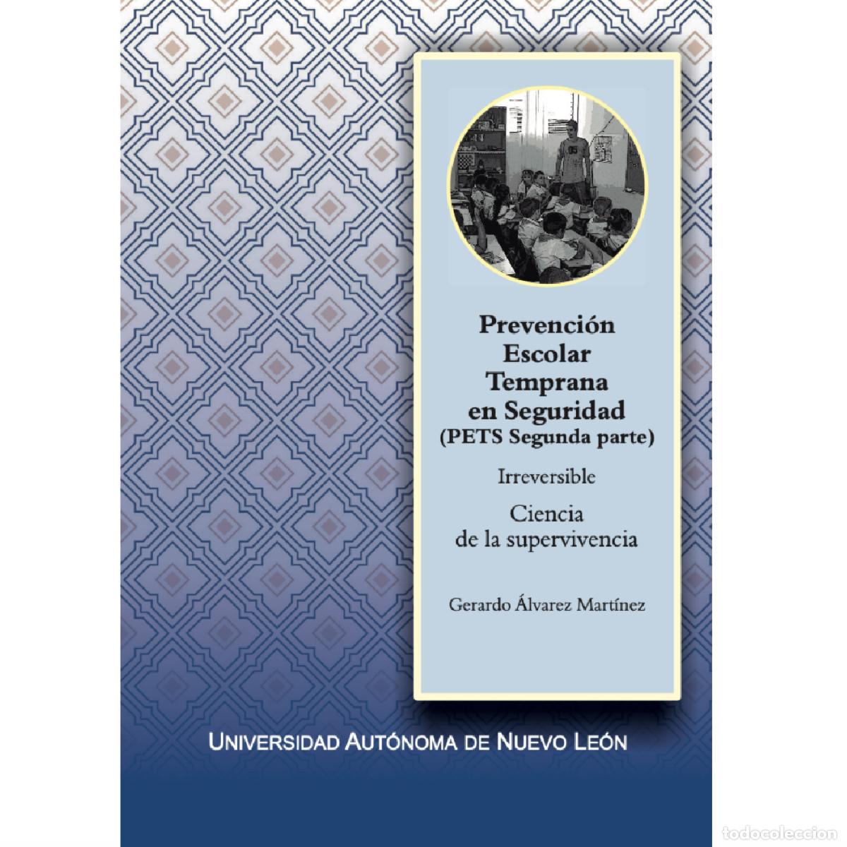 Livros: Prevenci&oacute;n Escolar Temprana en Seguridad Segunda parte - Irreversible Ciencia de la supervivencia -