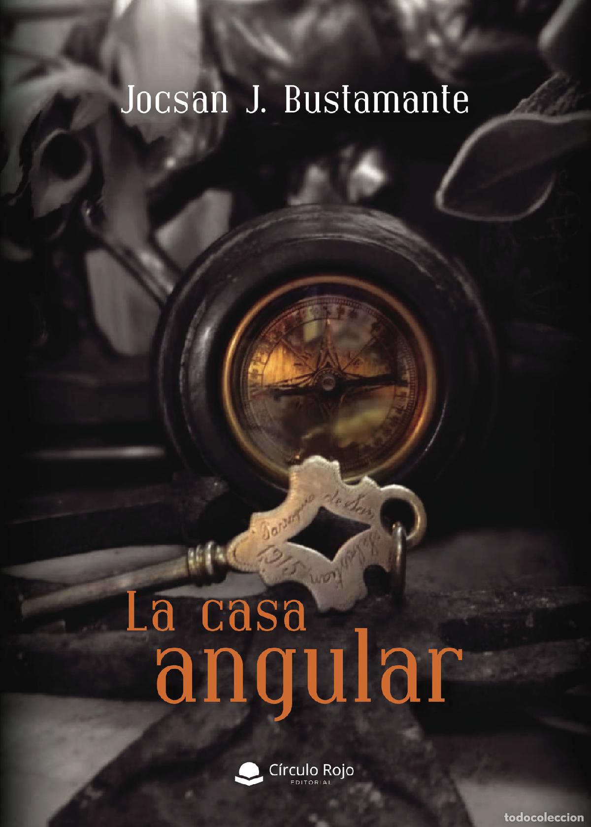 Libros: La Casa Angular - Jocsan J. Bustamante - Foto 1