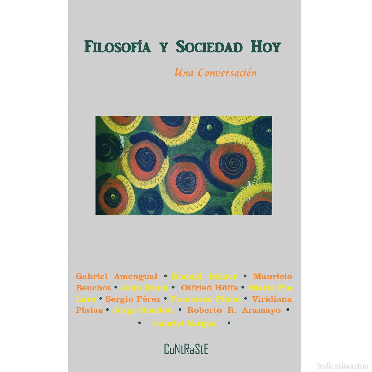 Livros: Filosof&iacute;a y Sociedad Hoy - Una conversaci&oacute;n - Autores Varios
