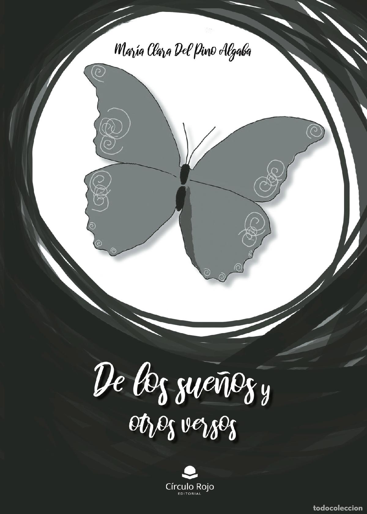 Libros: De los sue&ntilde;os y otros versos - Maria Clara Del Pino Algaba - Foto 1