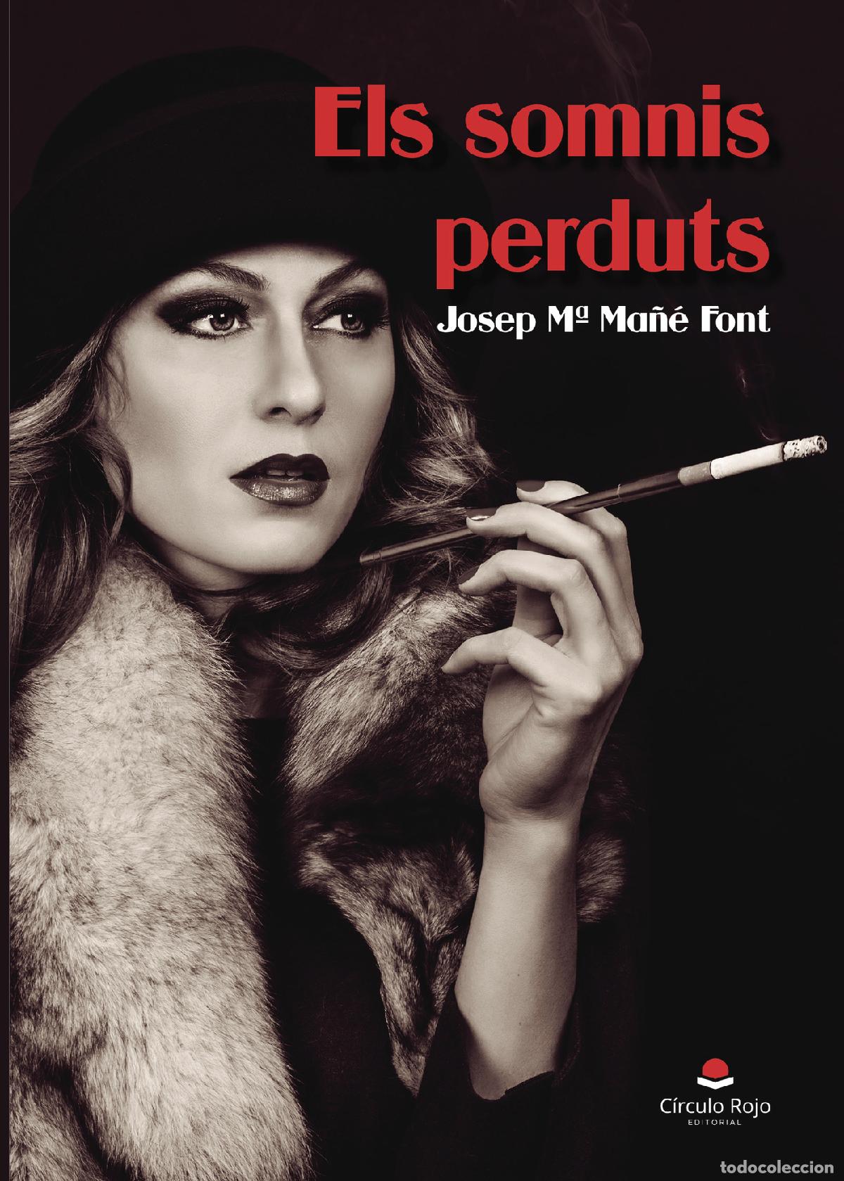 Libros: Els somnis perduts - Jos&eacute;p M&ordf; Ma&ntilde;&eacute; Font - Foto 1