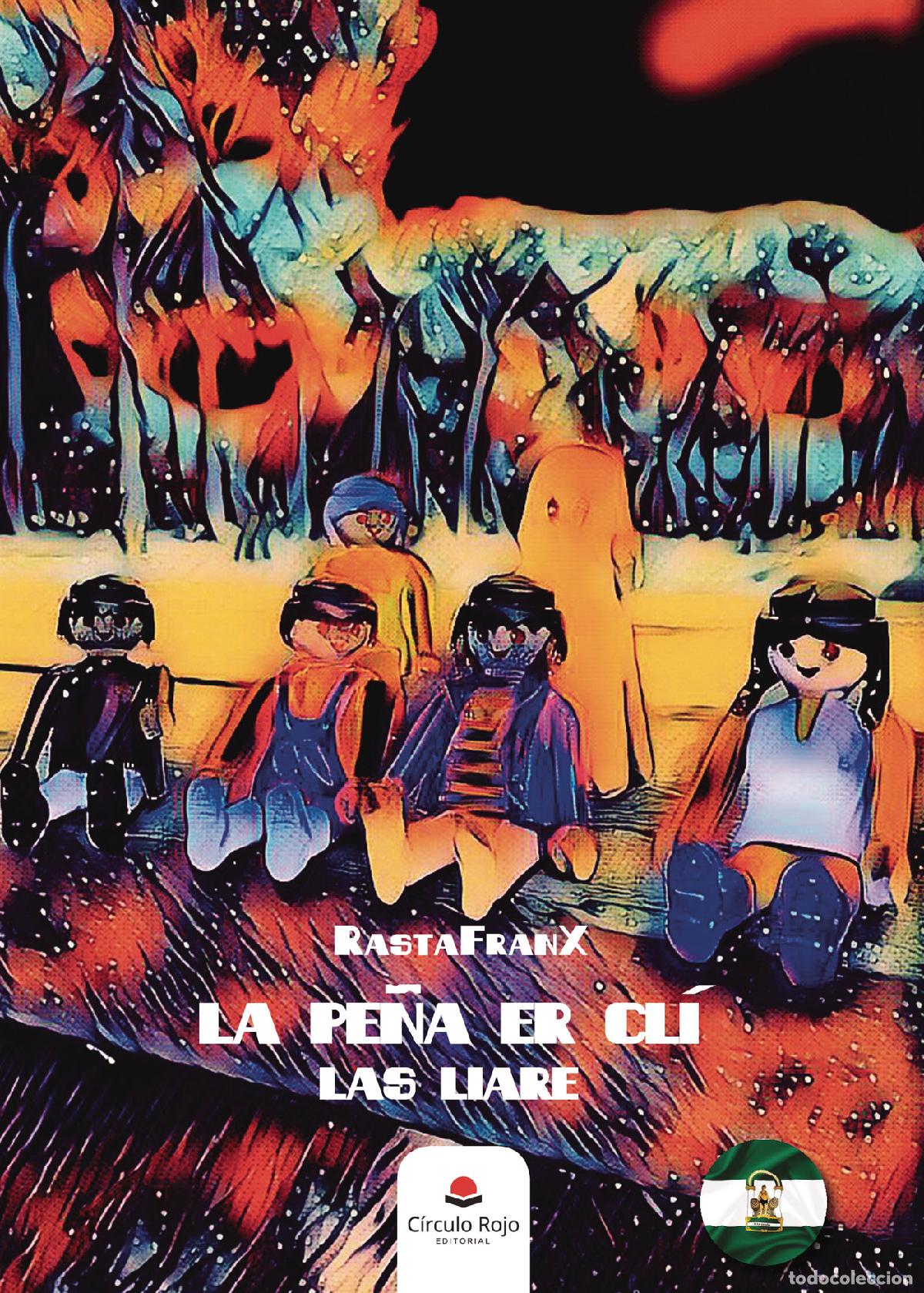 Libros: La Pe&ntilde;a Er Cl&iacute; Las liare - RastaFranX - Foto 1
