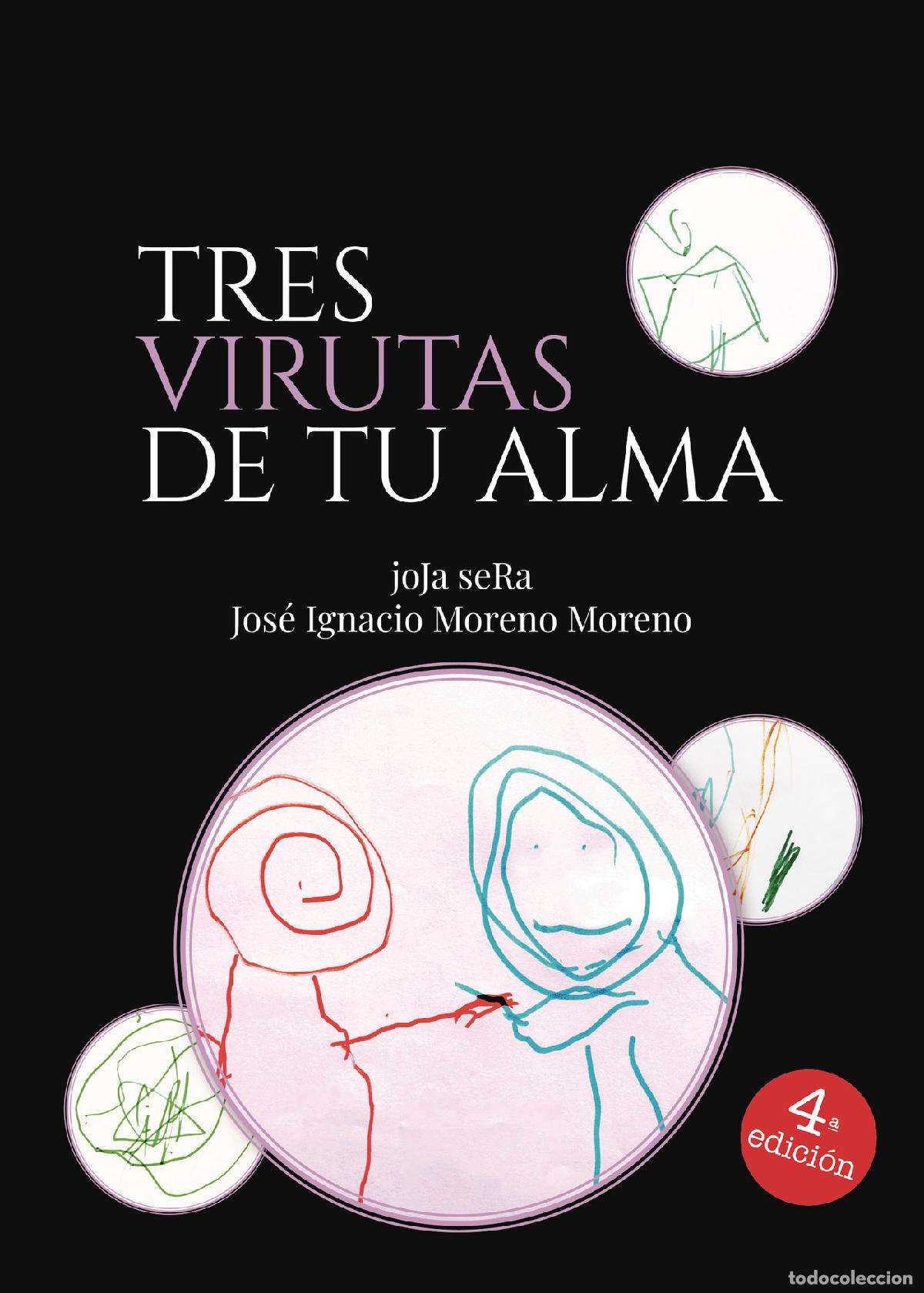 Livros: Tres Virutas de tu Alma - joJa seRa - Jos&eacute; Ignacio Moreno Moreno